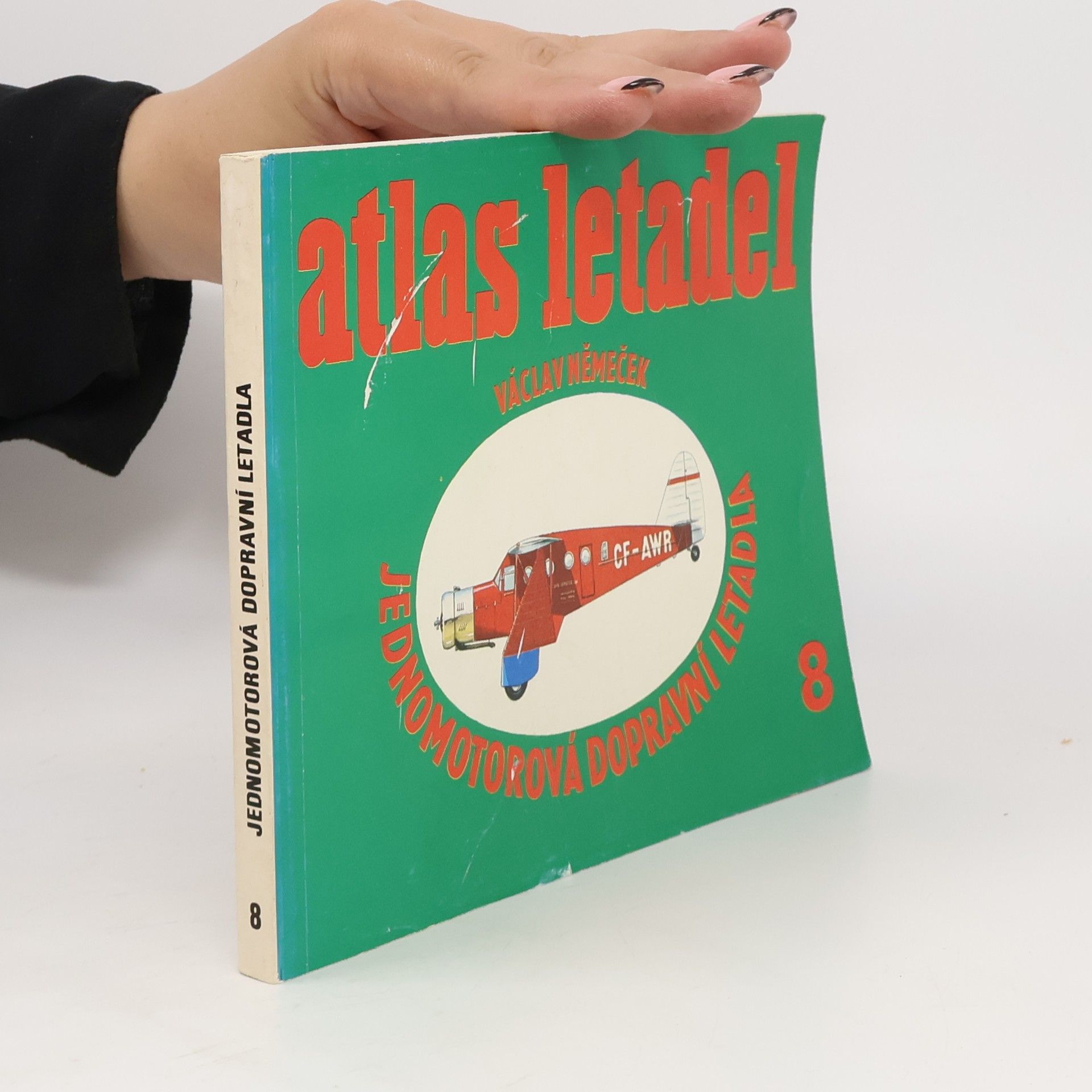 Václav Němeček Atlas letadel. Jednomotorová dopravní letadla