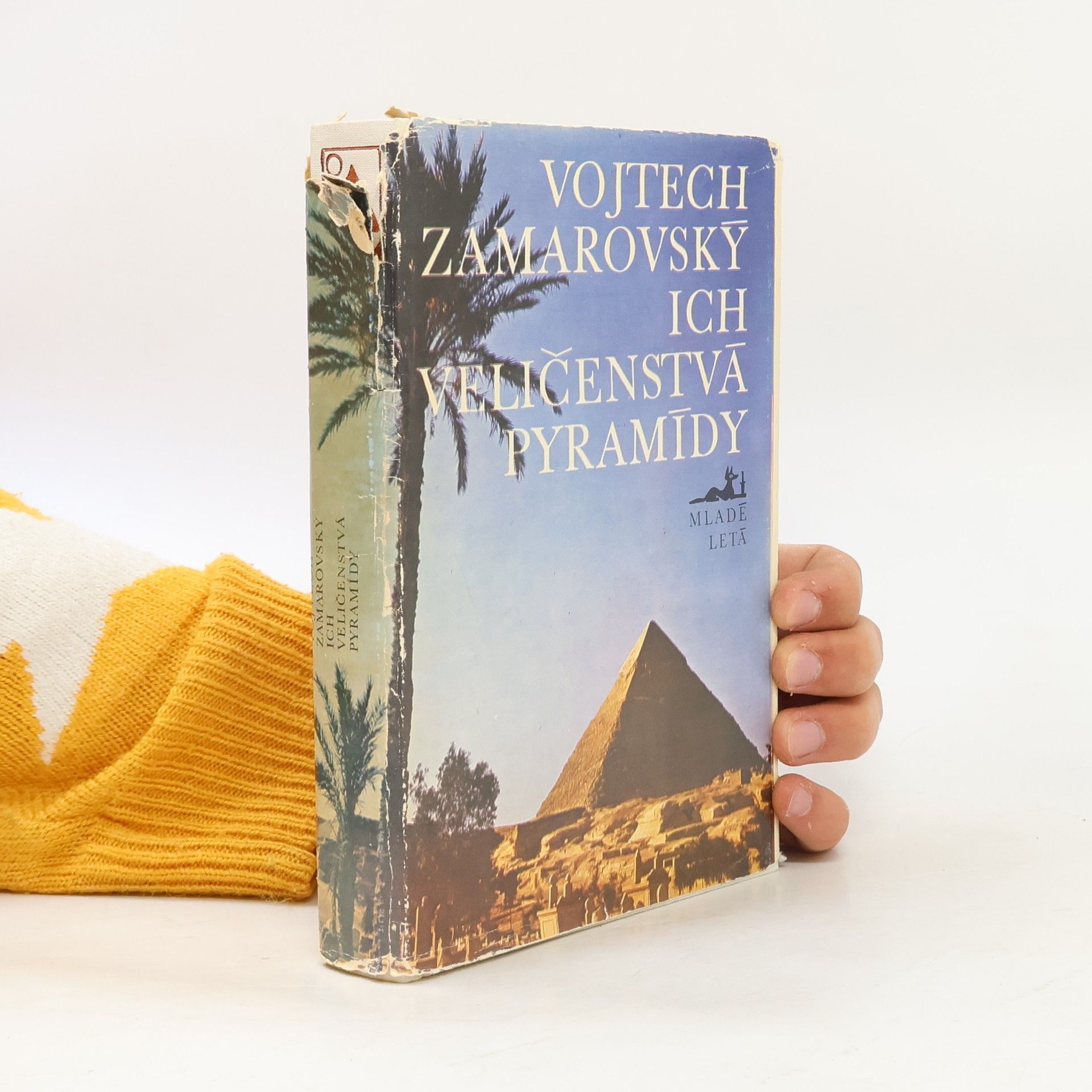 Vojtěch Zamarovský Ich veličenstvá pyramídy