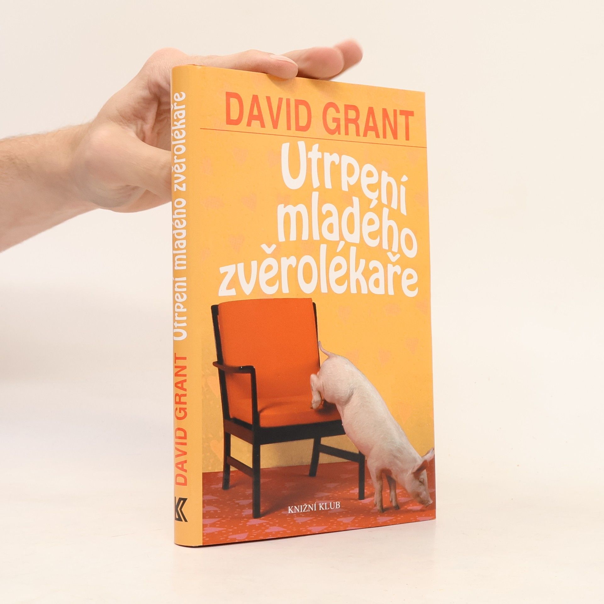 David Grant Utrpení mladého zvěrolékaře