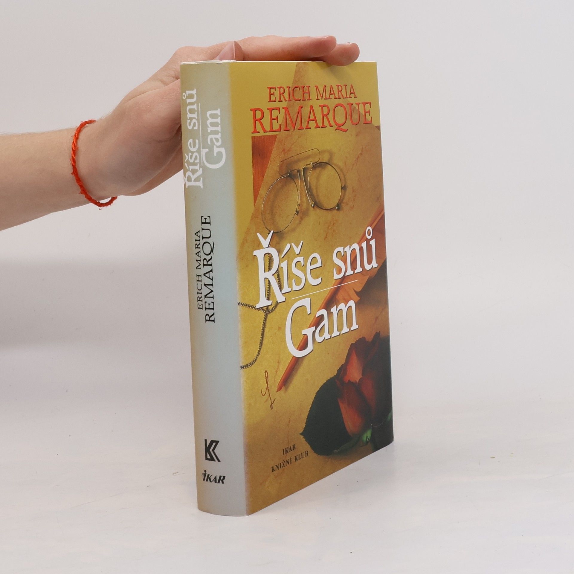 Erich Maria Remarque Říše snů. Gam