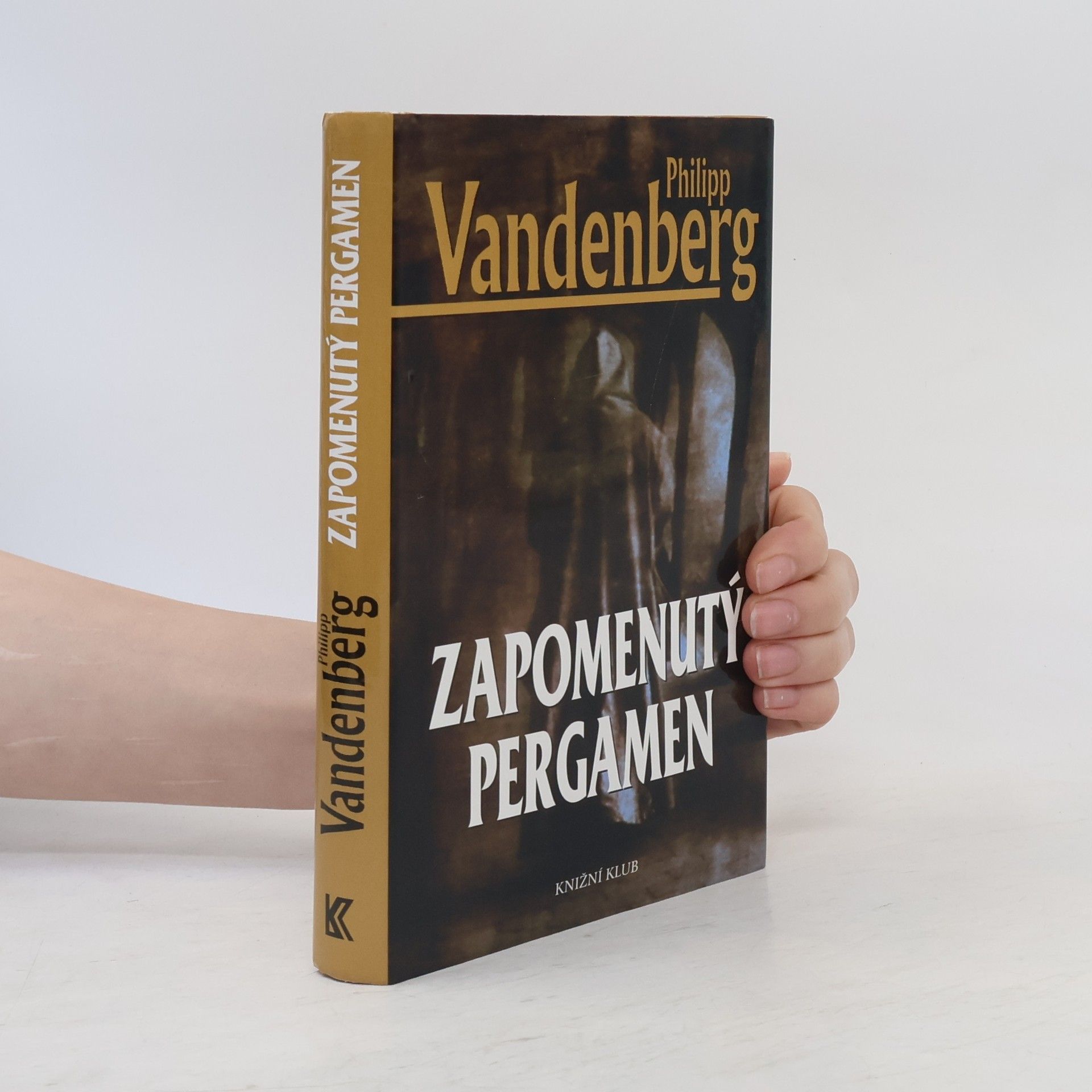 Philipp Vandenberg Zapomenutý pergamen