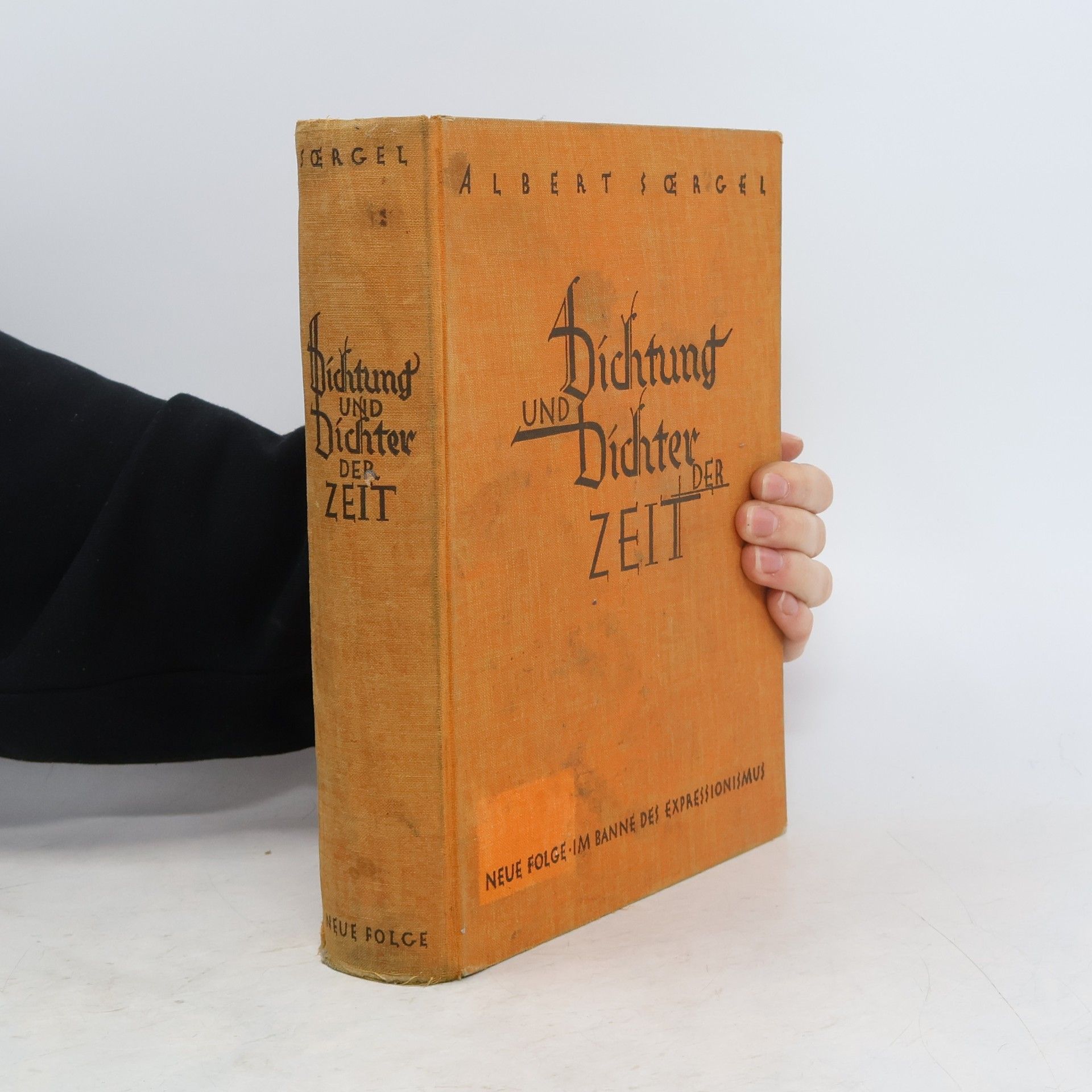 Albert Soergel Dichtung und Dichter der Zeit