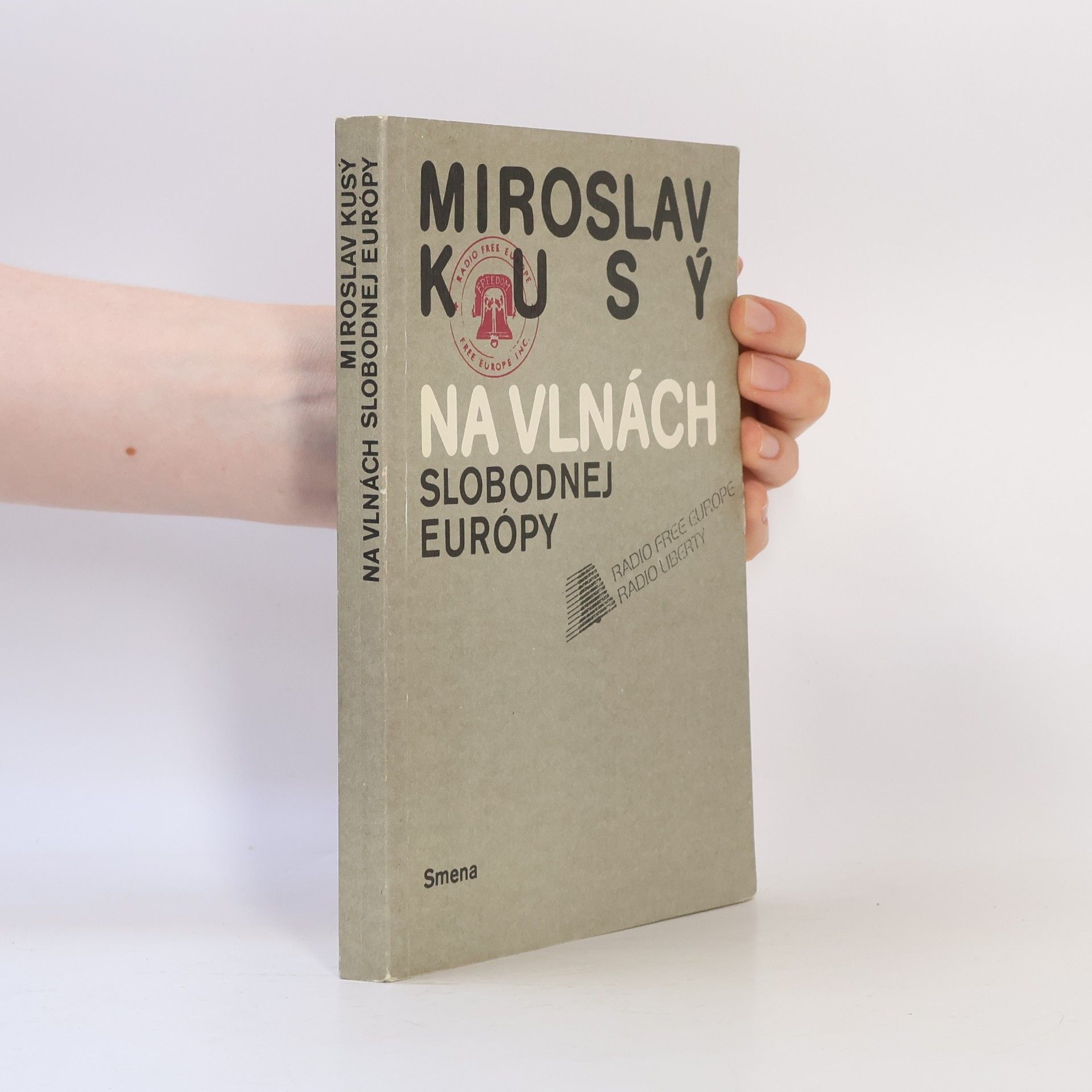 Miroslav Kusý Na vlnách slobodnej Európy