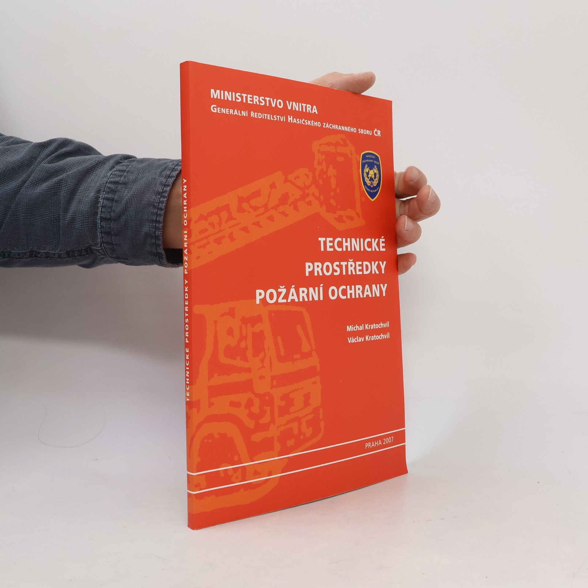 Václav Kratochvíl Technické prostředky požární ochrany