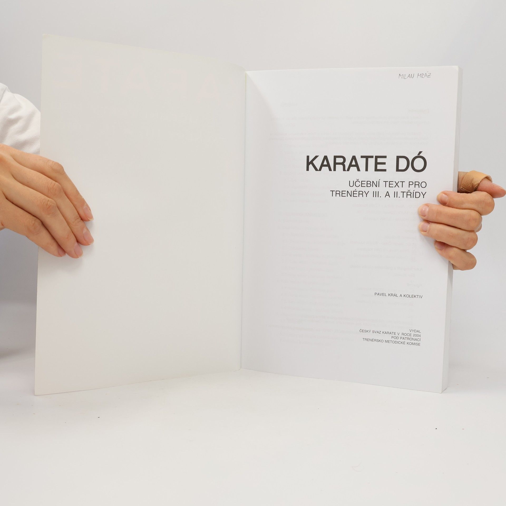 Pavel Král Karate Dó - učební text pro trenéry III. a II. třídy