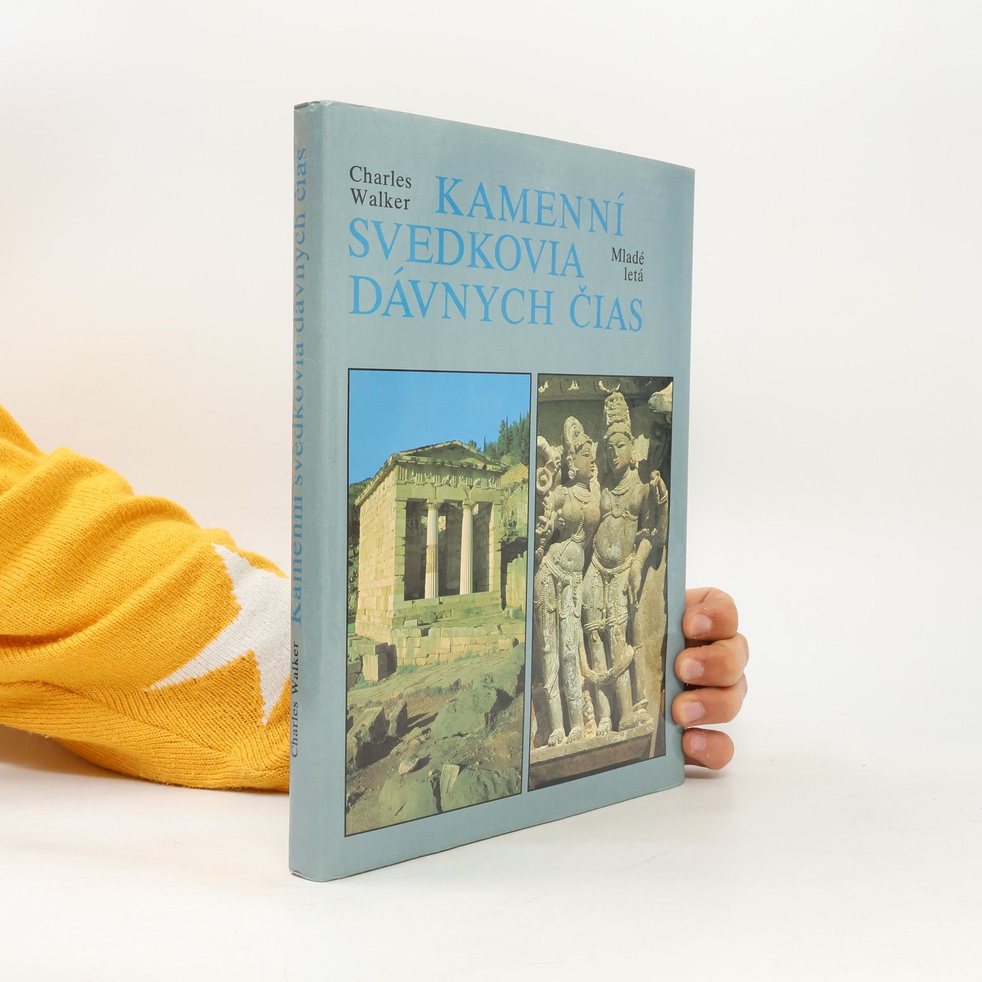 Charles Walker Kamenní svedkovia dávnych čias