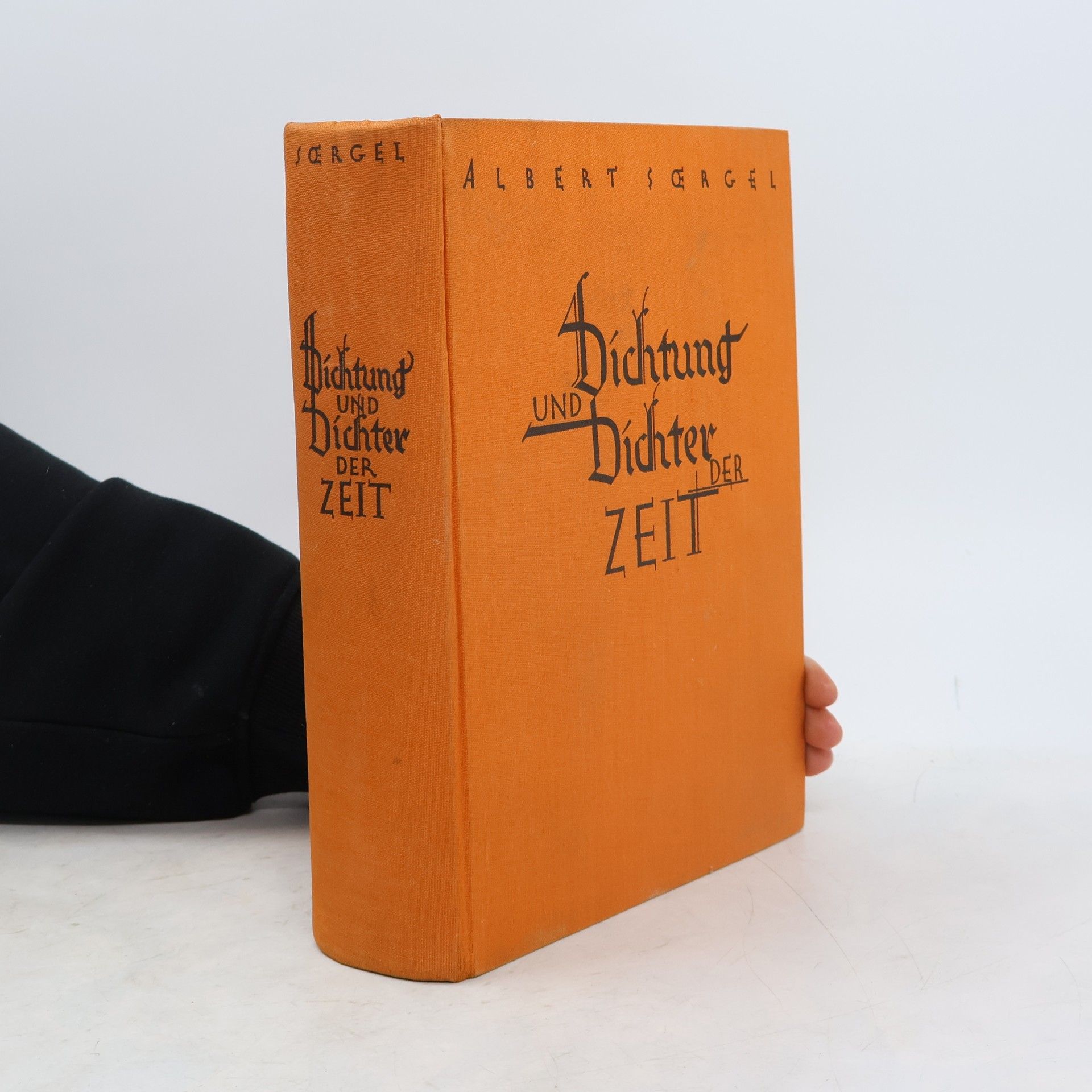 Albert Soergel Dichtung und Dichter der Zeit