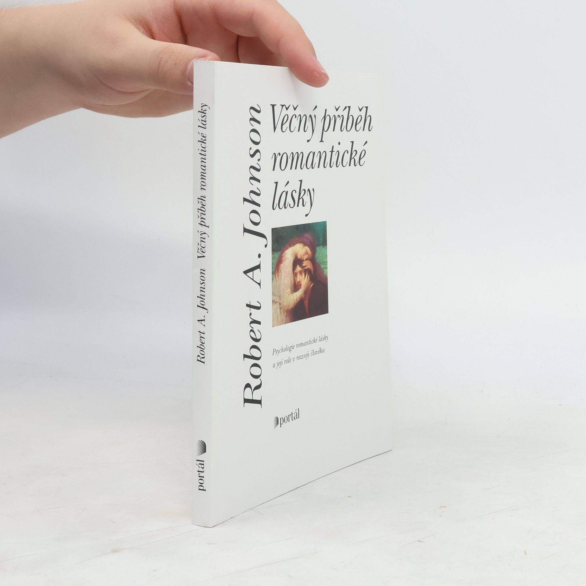 Robert A. Johnson Věčný příběh romantické lásky