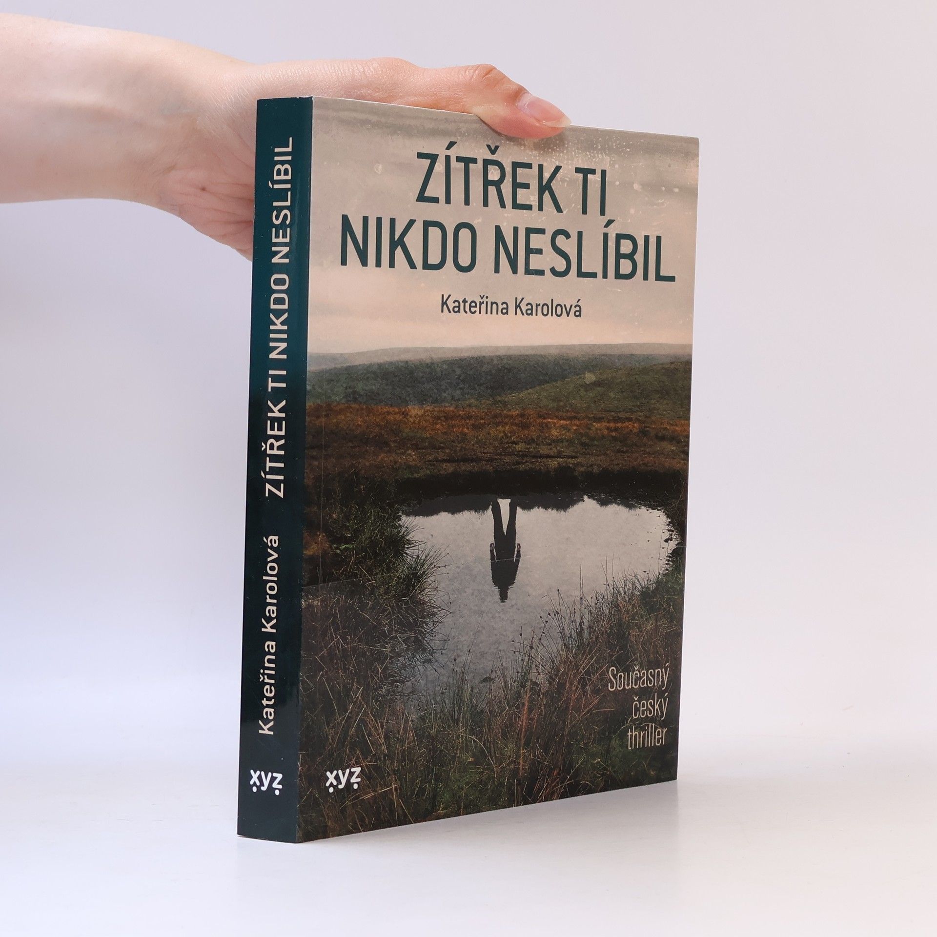 Kateřina Karolová Zítřek ti nikdo neslíbil