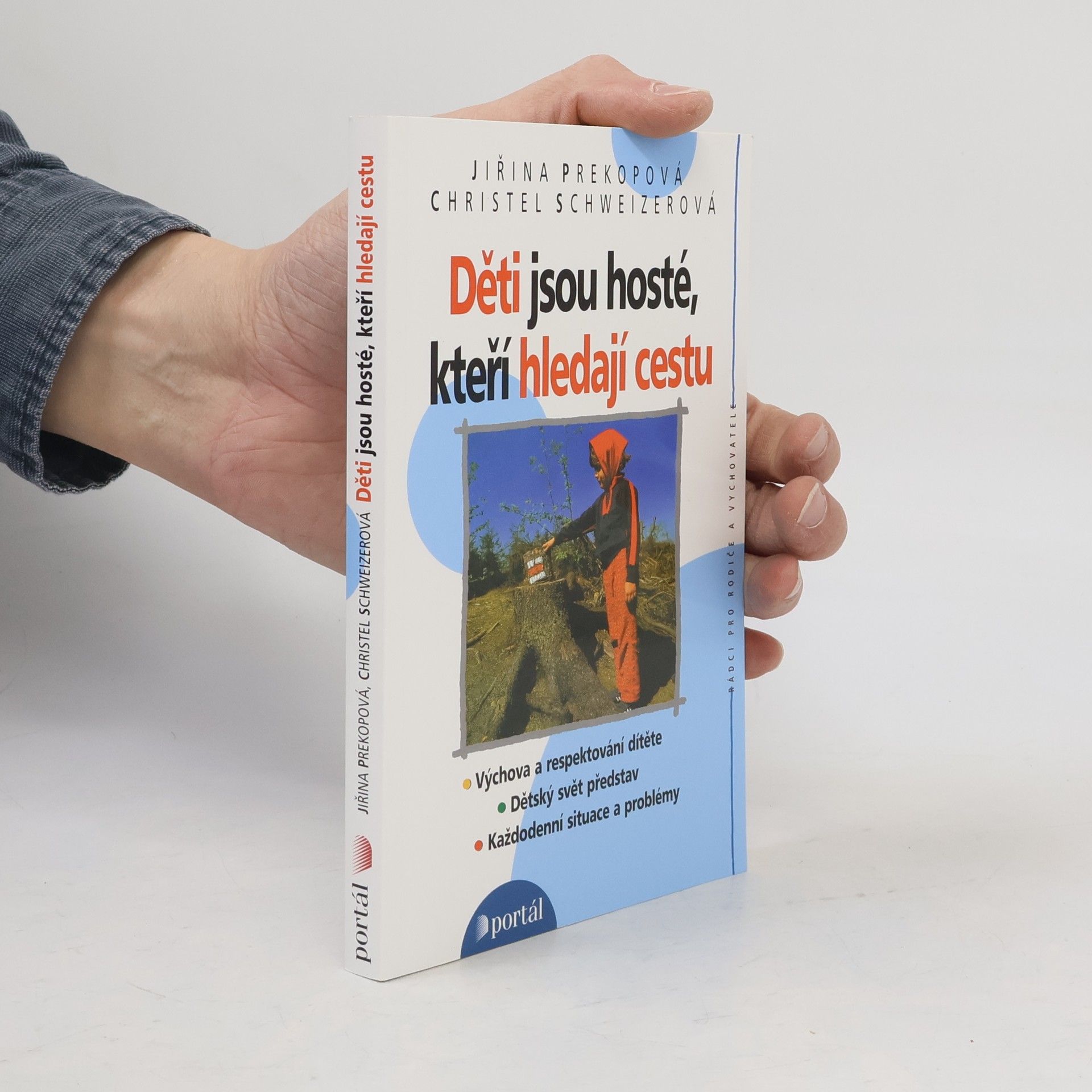 Jirina Prekop Děti jsou hosté, kteří hledají cestu