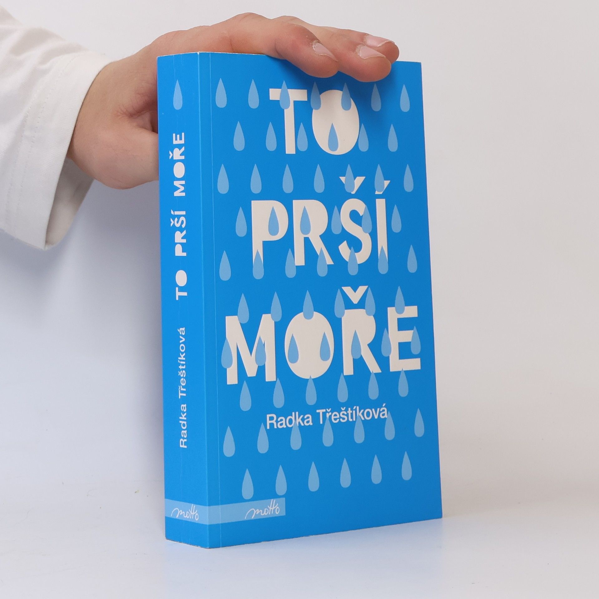 Radka Třeštíková To prší moře