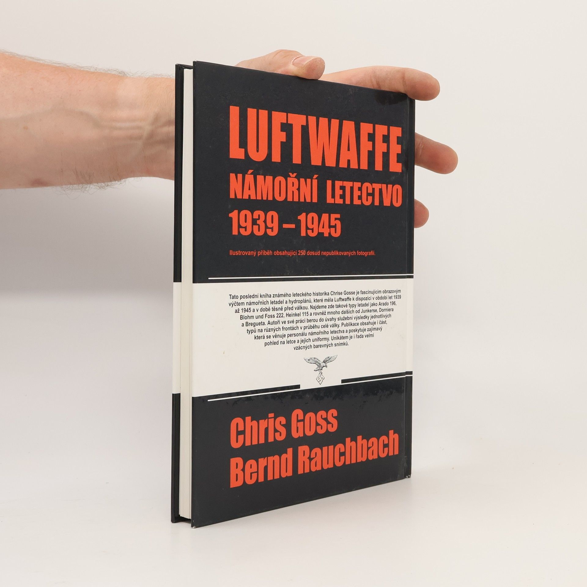 Chris Goss Luftwaffe : námořní letectvo 1939-1945 : ilustrovaná historie