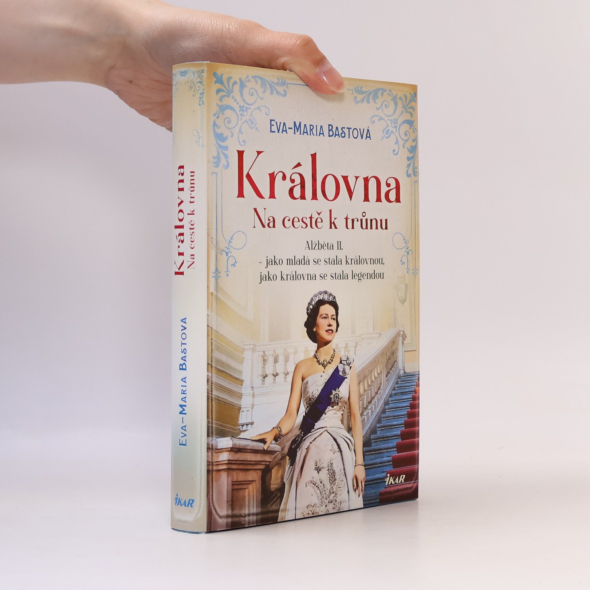Eva-Maria Bast Královna. Na cestě k trůnu