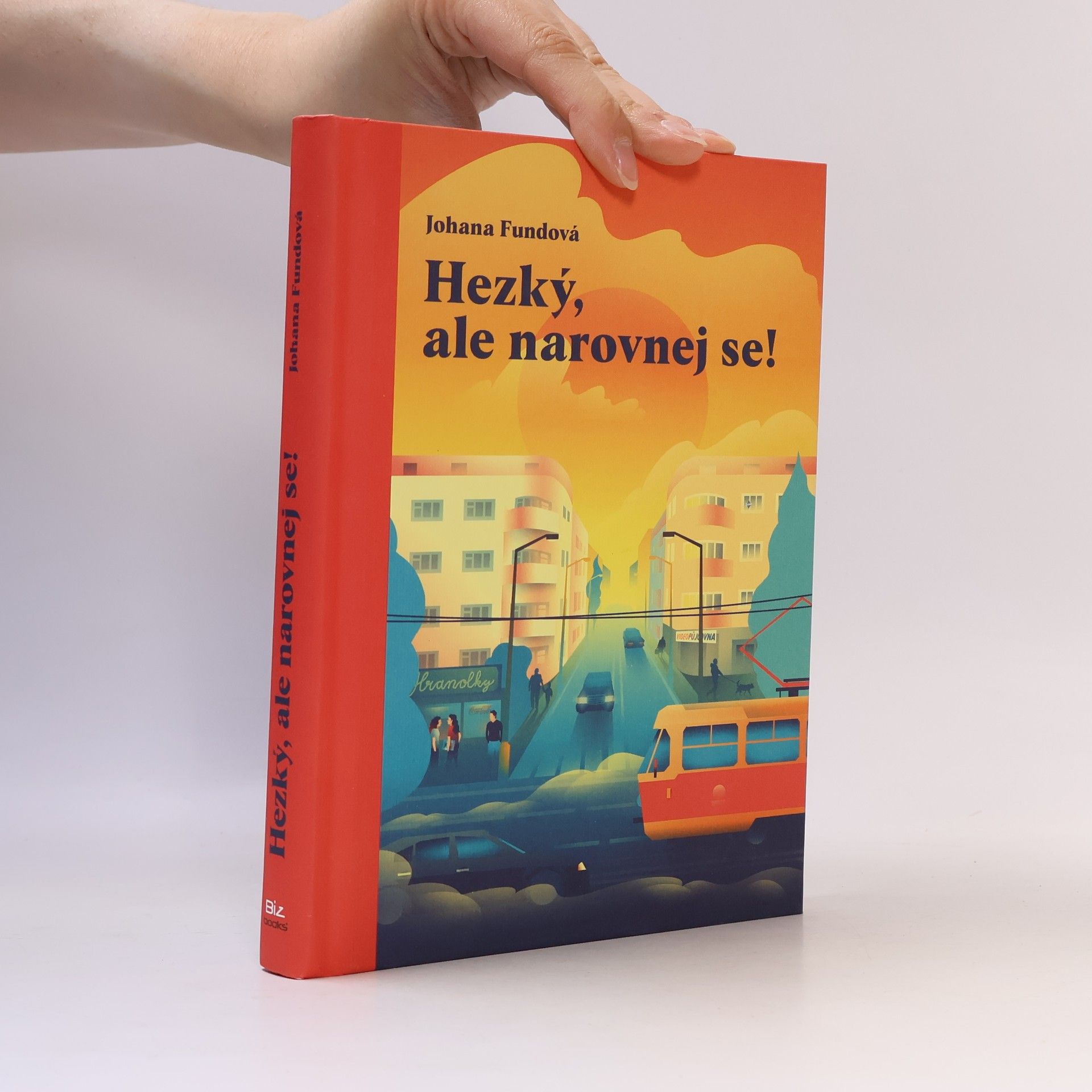 Johana Fundová Hezký, ale narovnej se!