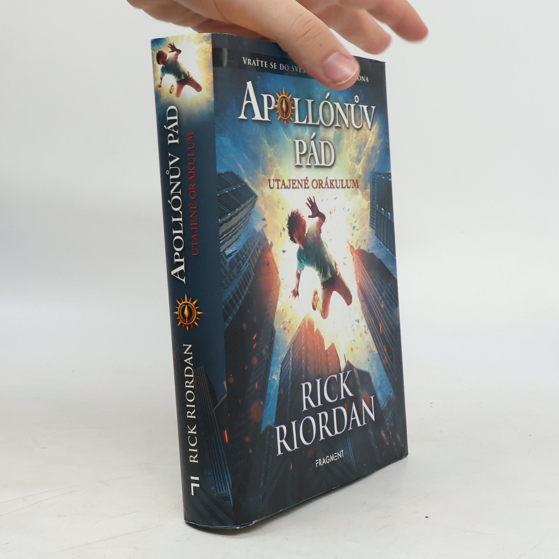 Rick Riordan Apollónův pád. Utajené orákulum