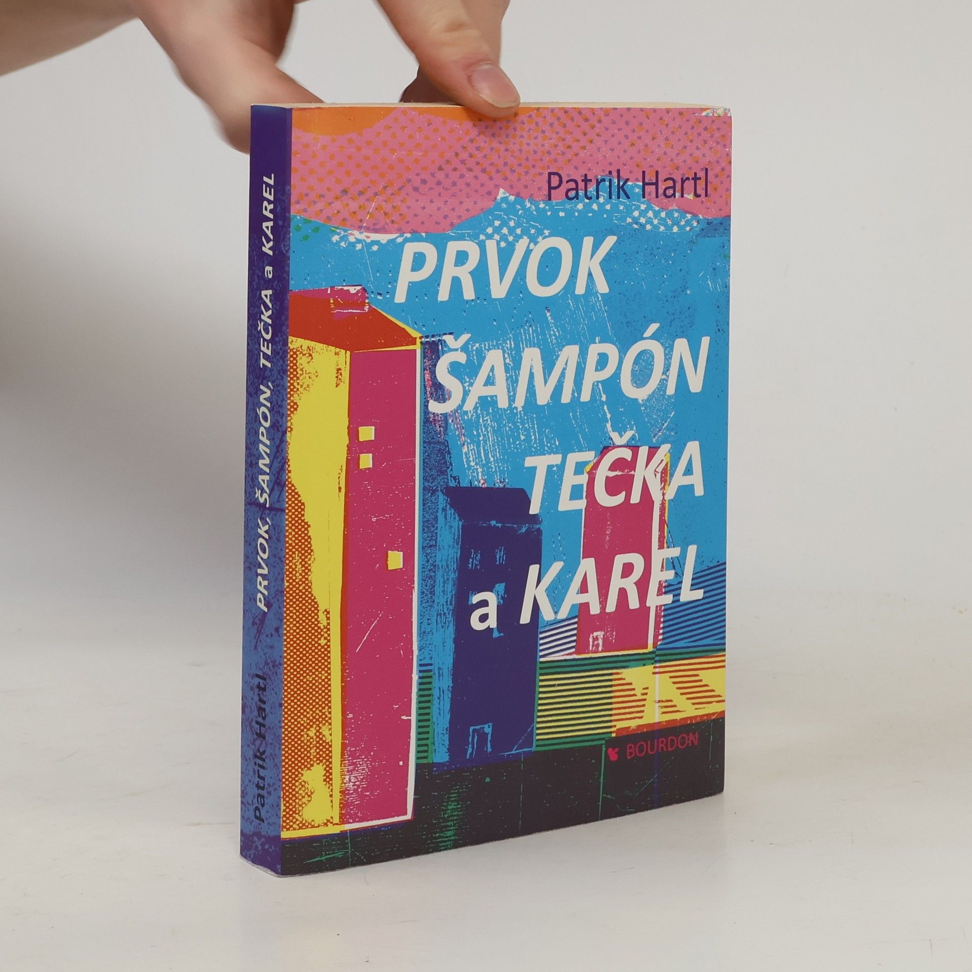 Patrik Hartl Prvok, Šampón, Tečka a Karel