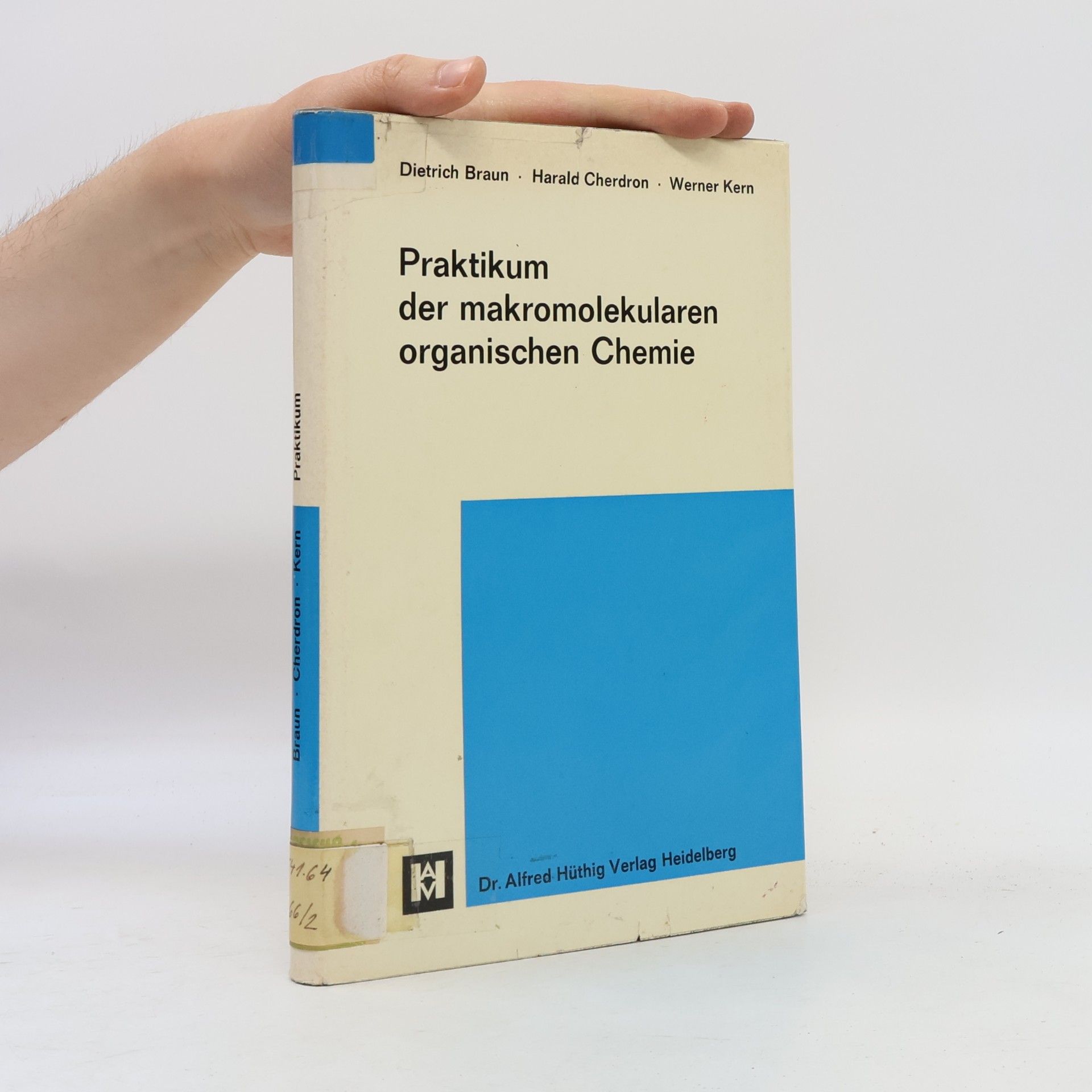 Autorenkollektiv Praktikum der makromolekularen organischen Chemie