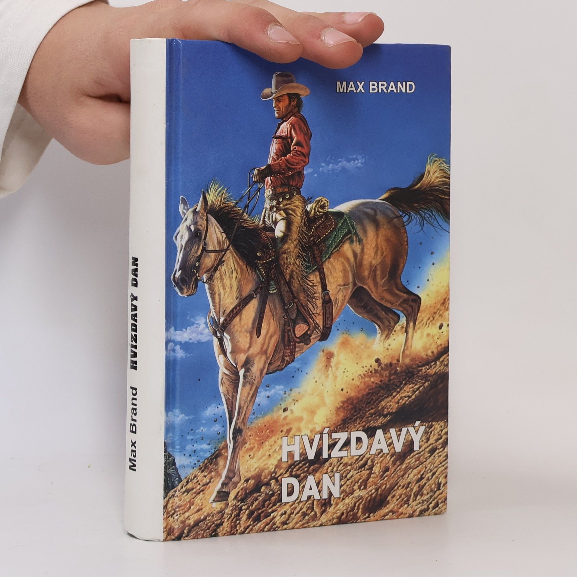 Max Brand Hvízdavý Dan