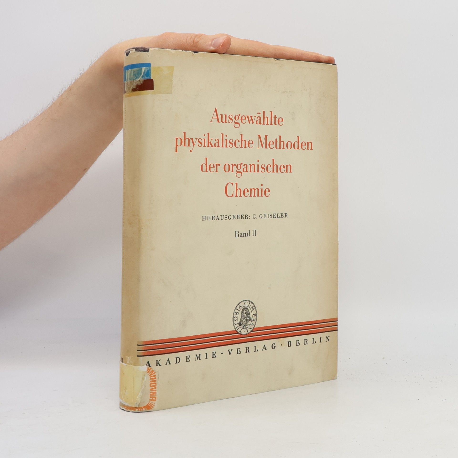 Various authors Ausgewählte physikalische Methoden der organischen Chemie II.