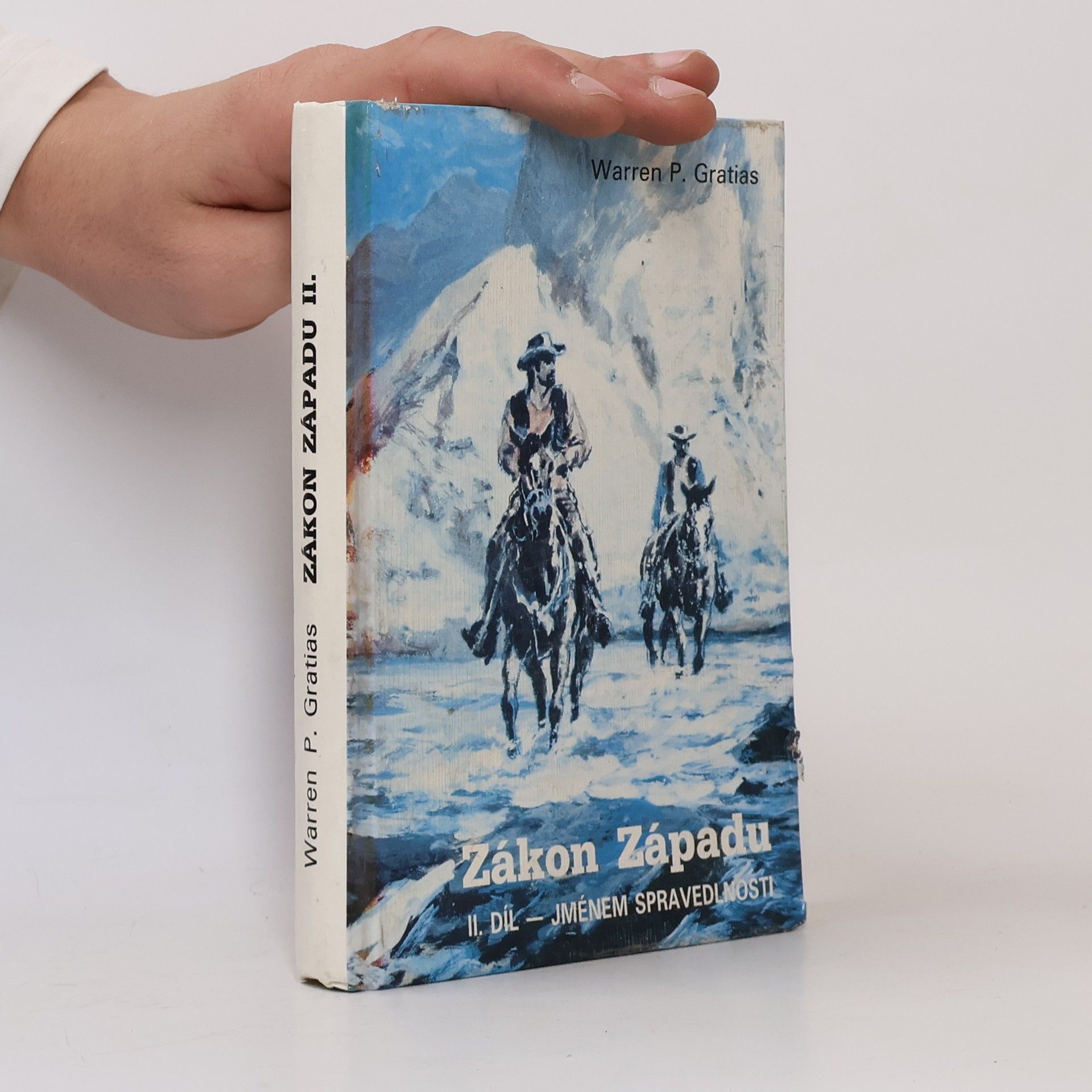 Petr Gratias Zákon Západu 2. Jménem spravedlnosti