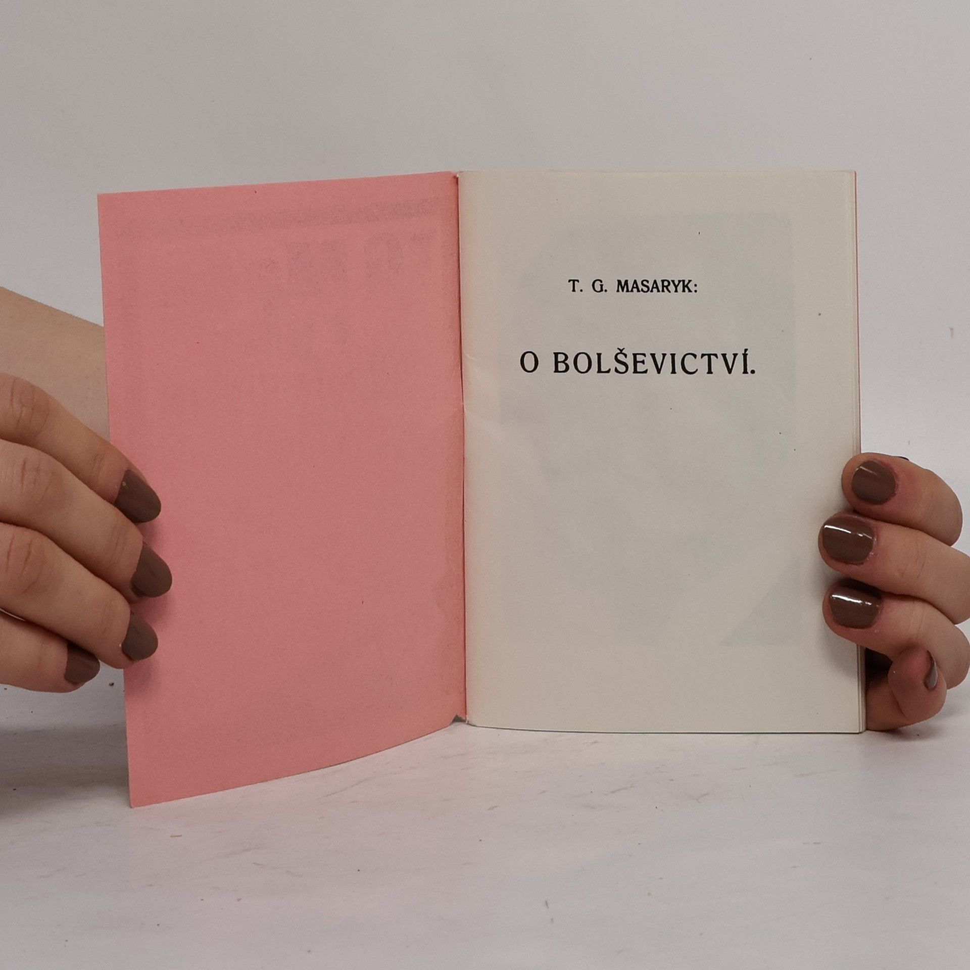 Tomáš Garrigue Masaryk O bolševictví