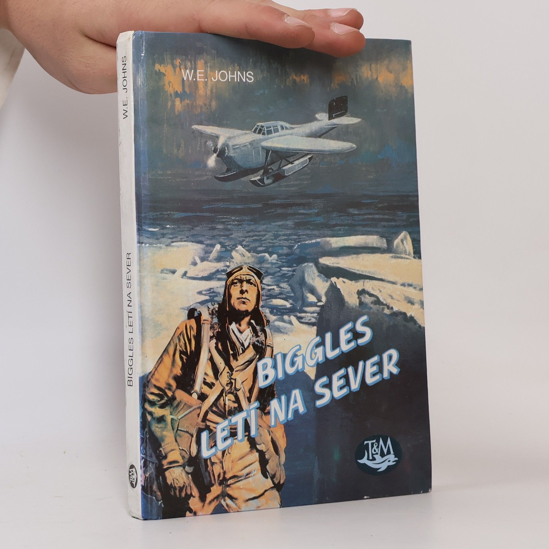 W. E. Johns Biggles letí na sever