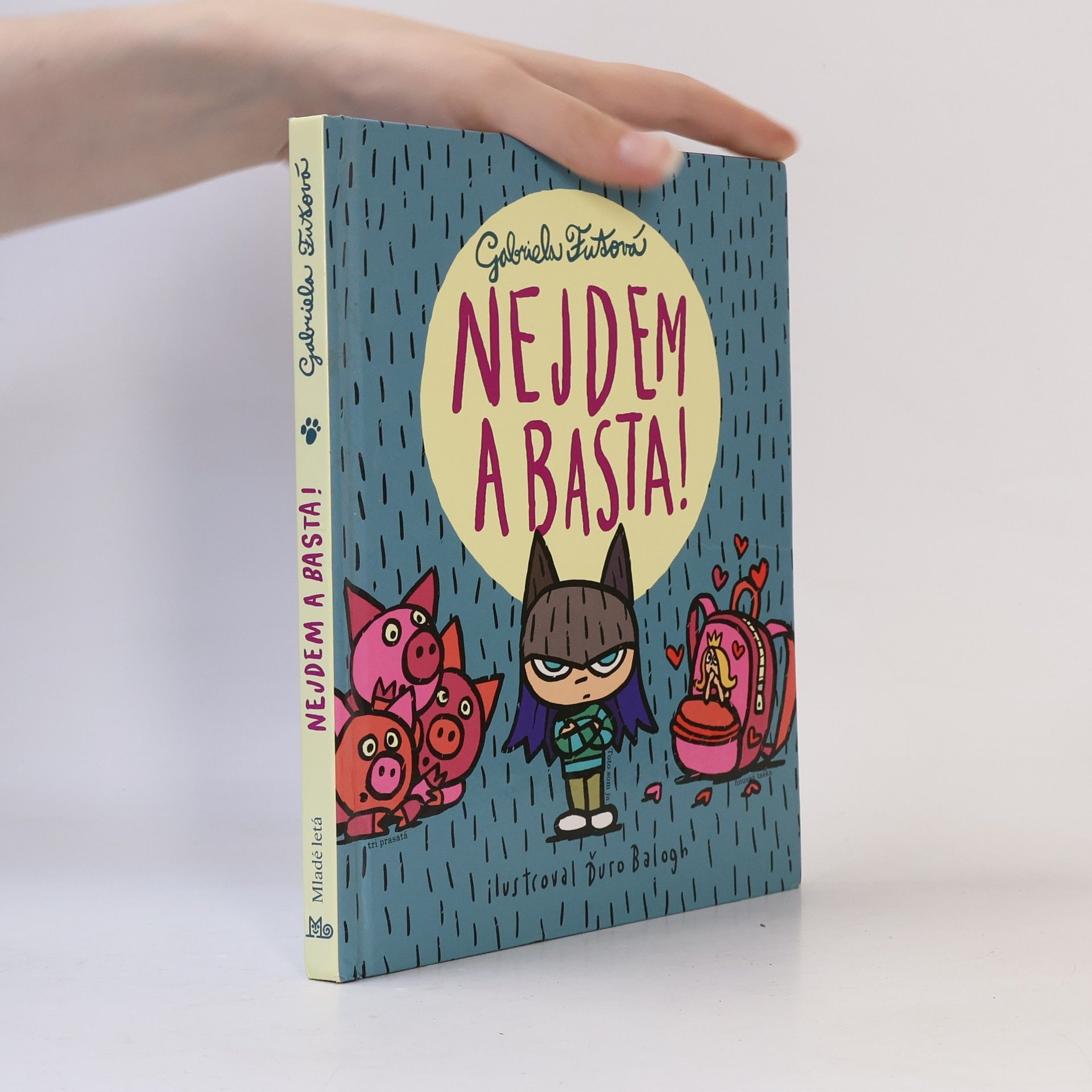 Gabriela Futová Nejdem a basta!