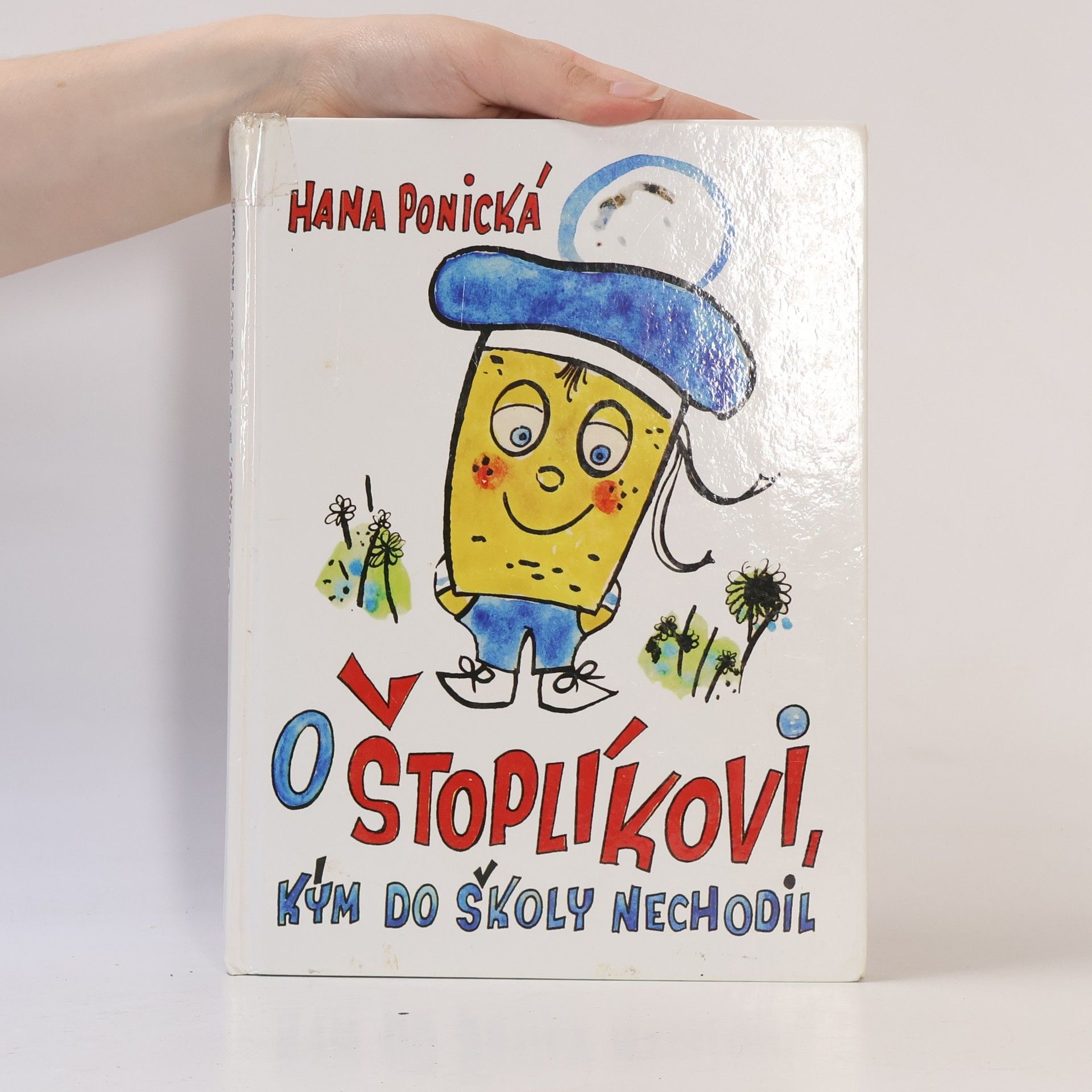 Hana Ponická O Štoplíkovi, kým do školy nechodil