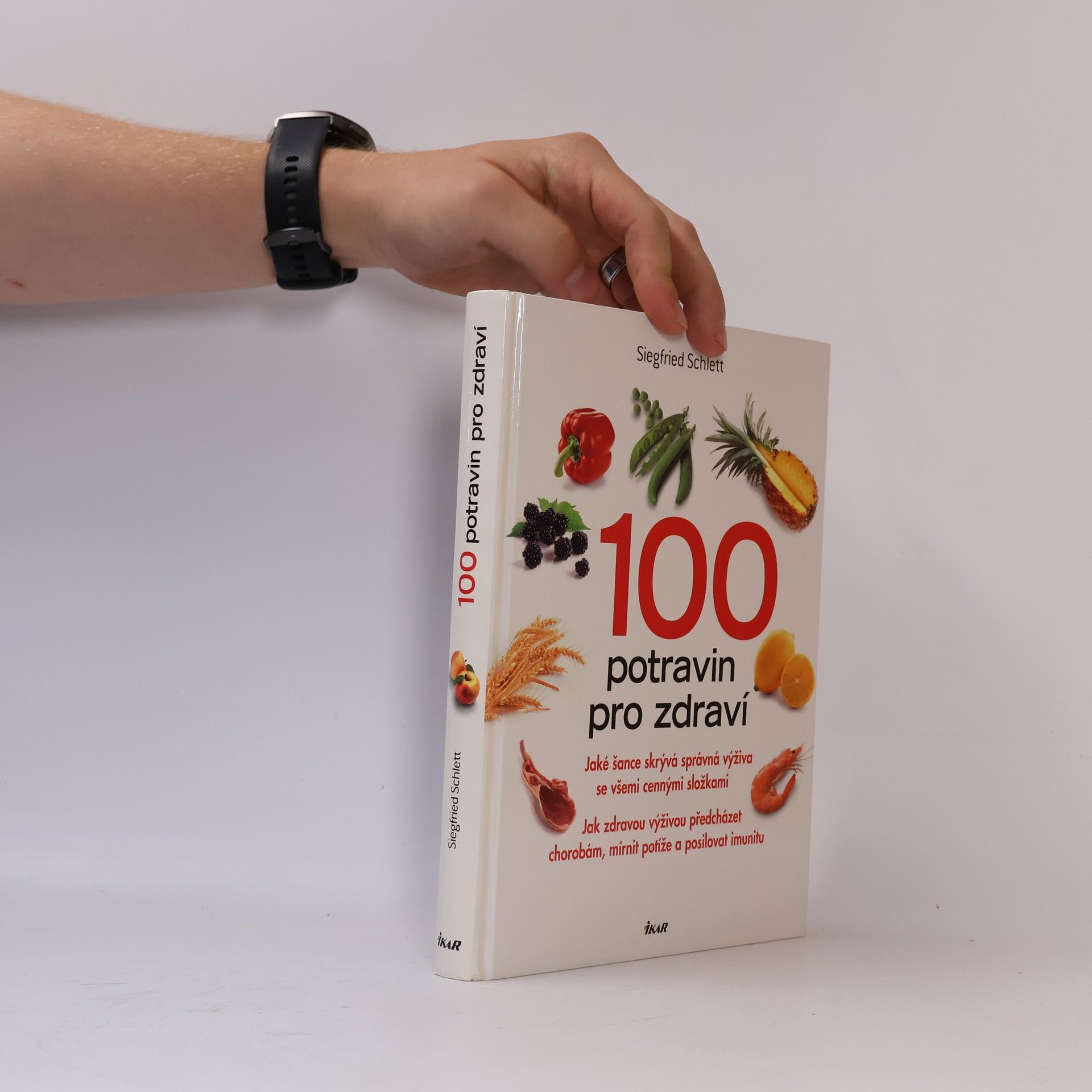 Siegfried Schlett 100 potravin pro zdraví