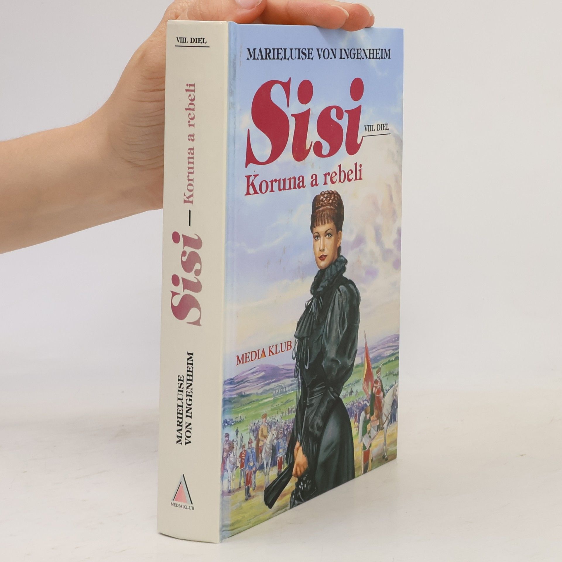 Sisi. Koruna a rebeli