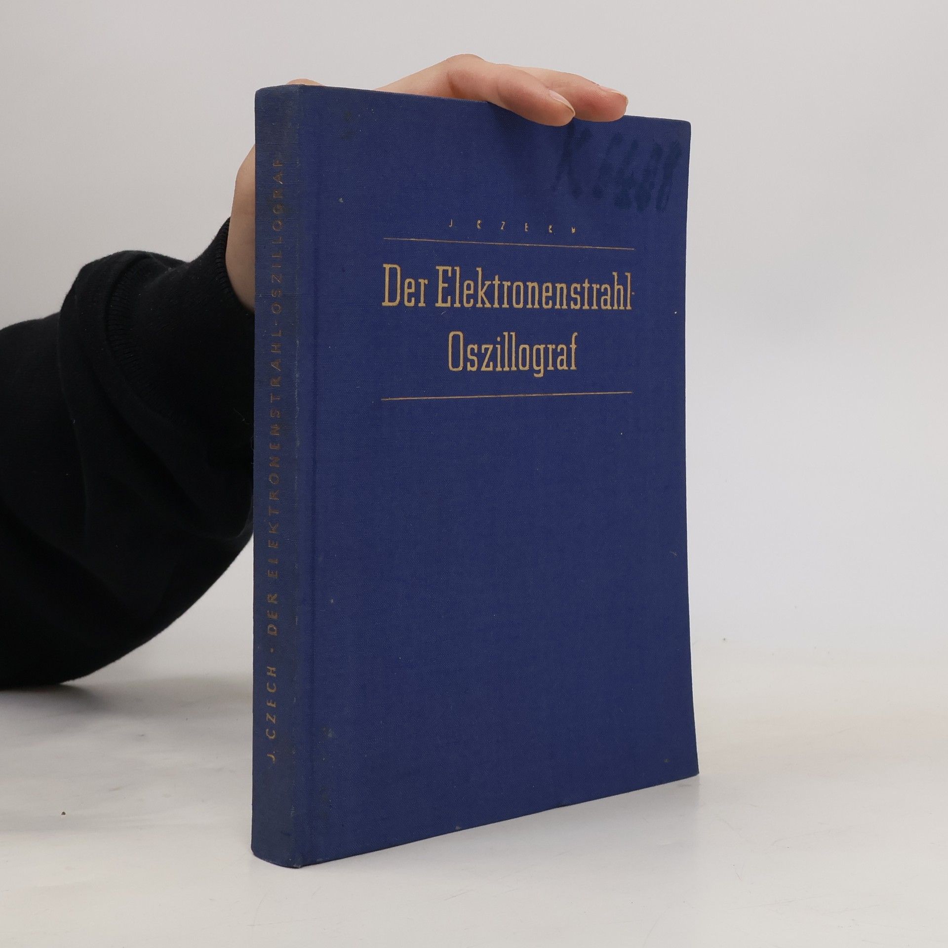 J. Czech Der Elektronenstrahl-Oszillograf