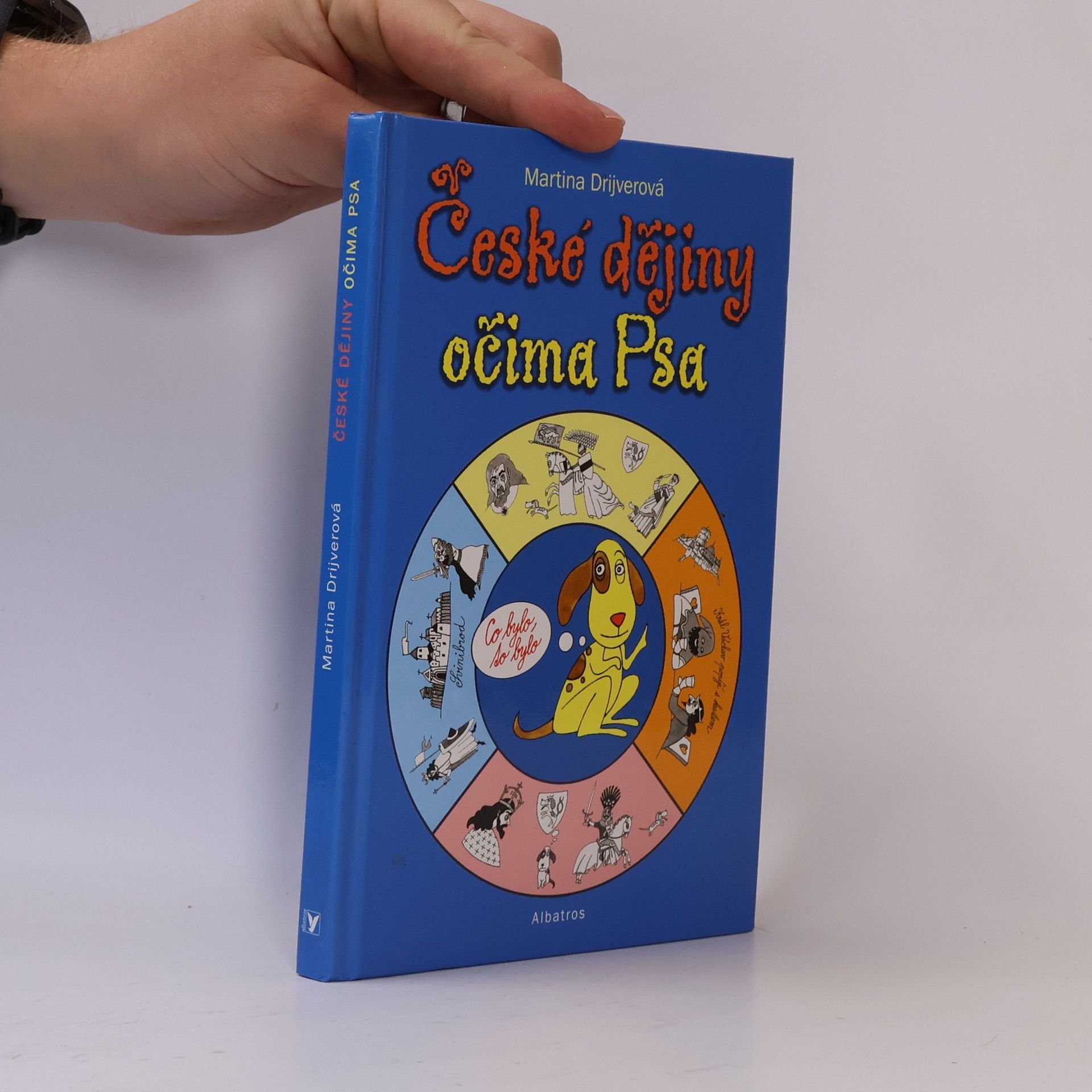 Martina Drijverová České dějiny očima Psa