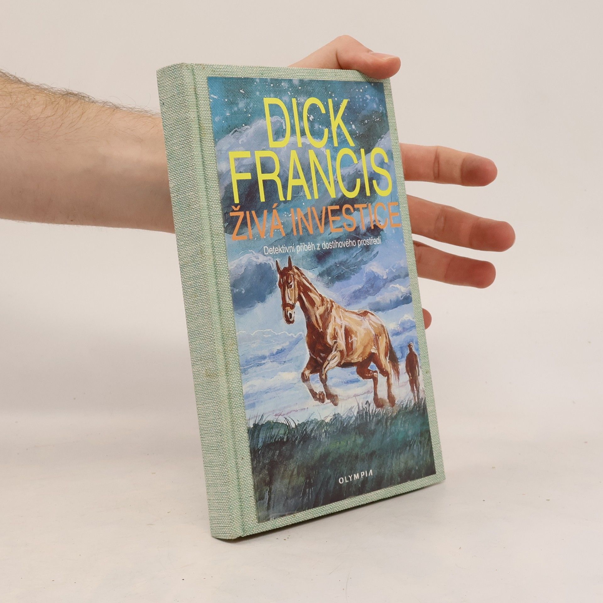 Dick Francis Živá investice