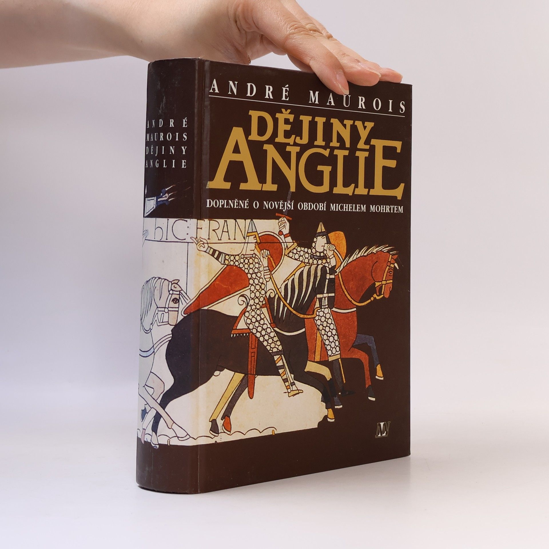 André Maurois Dějiny Anglie : doplněné o novější období Michelem Mohrtem