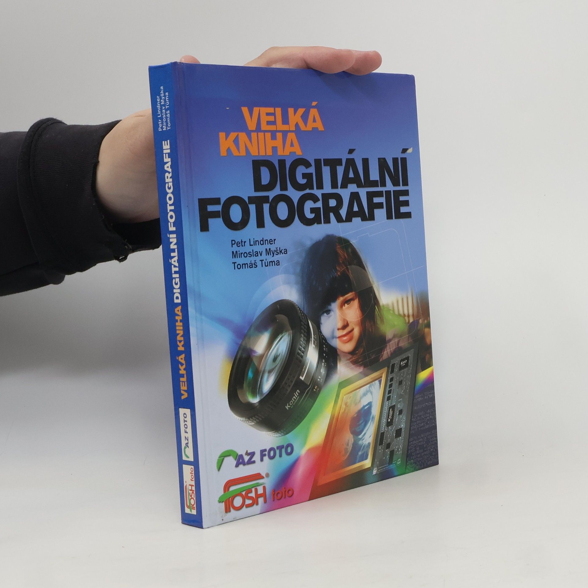Tomáš Tůma Velká kniha digitální fotografie