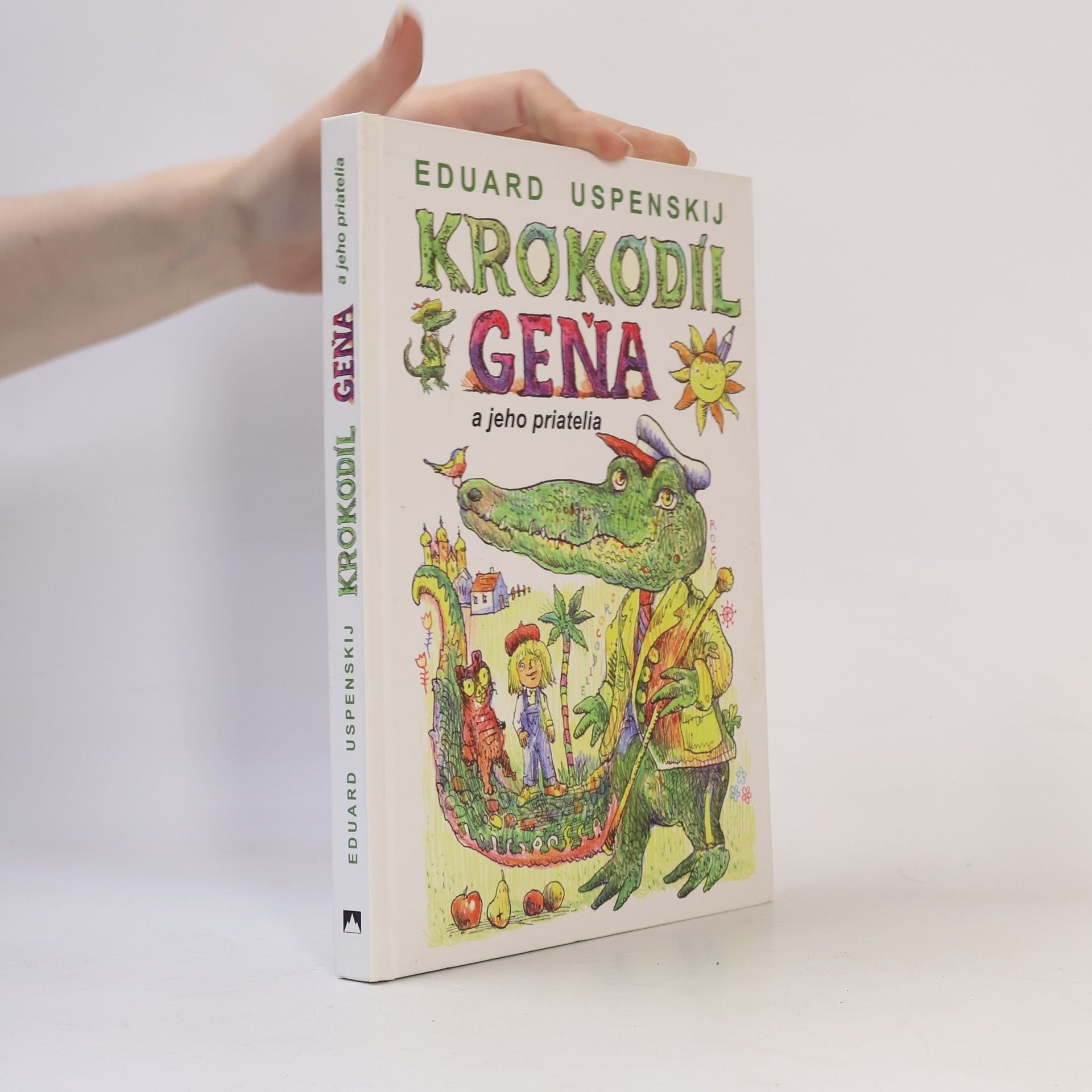 Èduard Nikolajevič Uspenskij Krokodíl Geňa a jeho priatelia