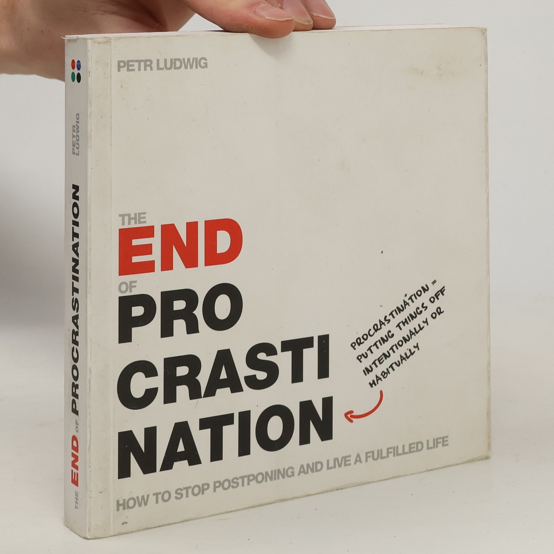 Petr Ludwig The End of Procrastination