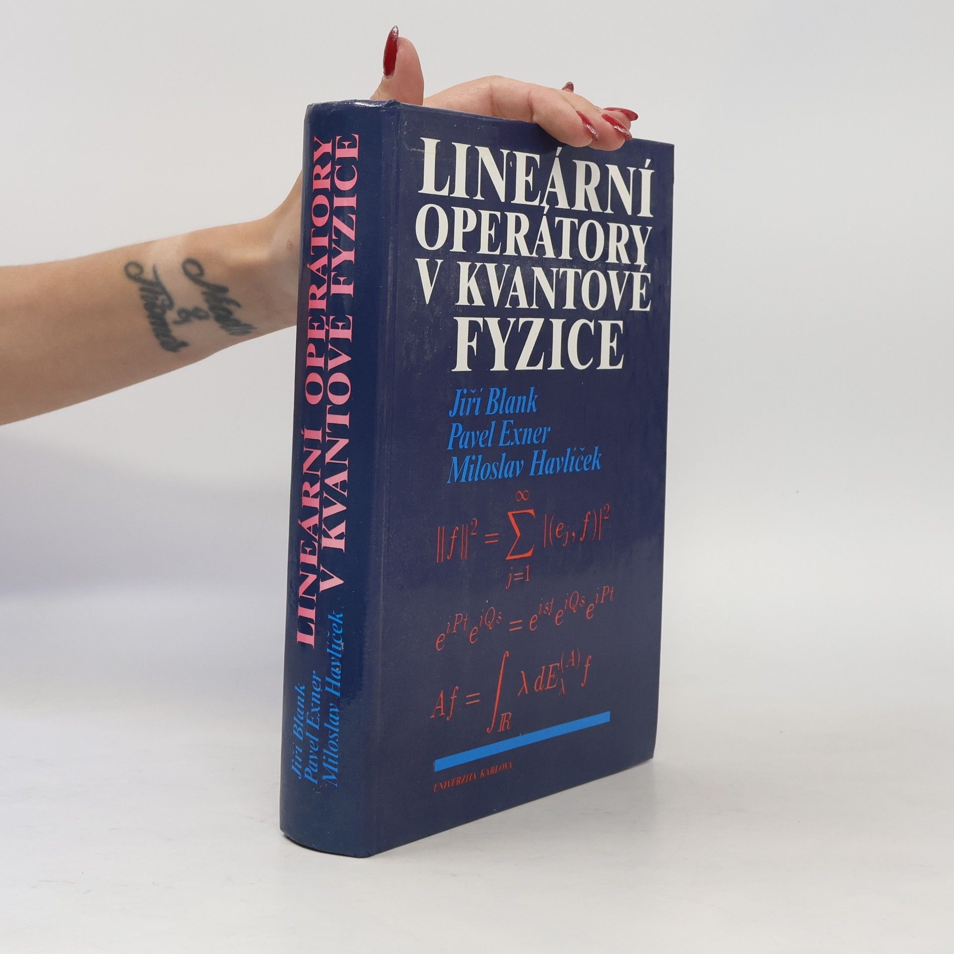 Jiří Blank Lineární operátory v kvantové fyzice