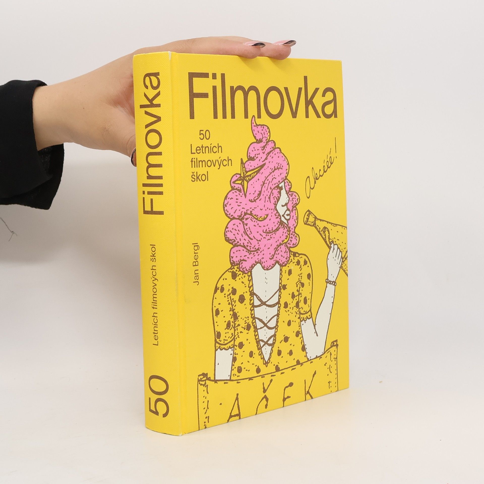 Jan Bergl Filmovka. 50 Letních filmových škol