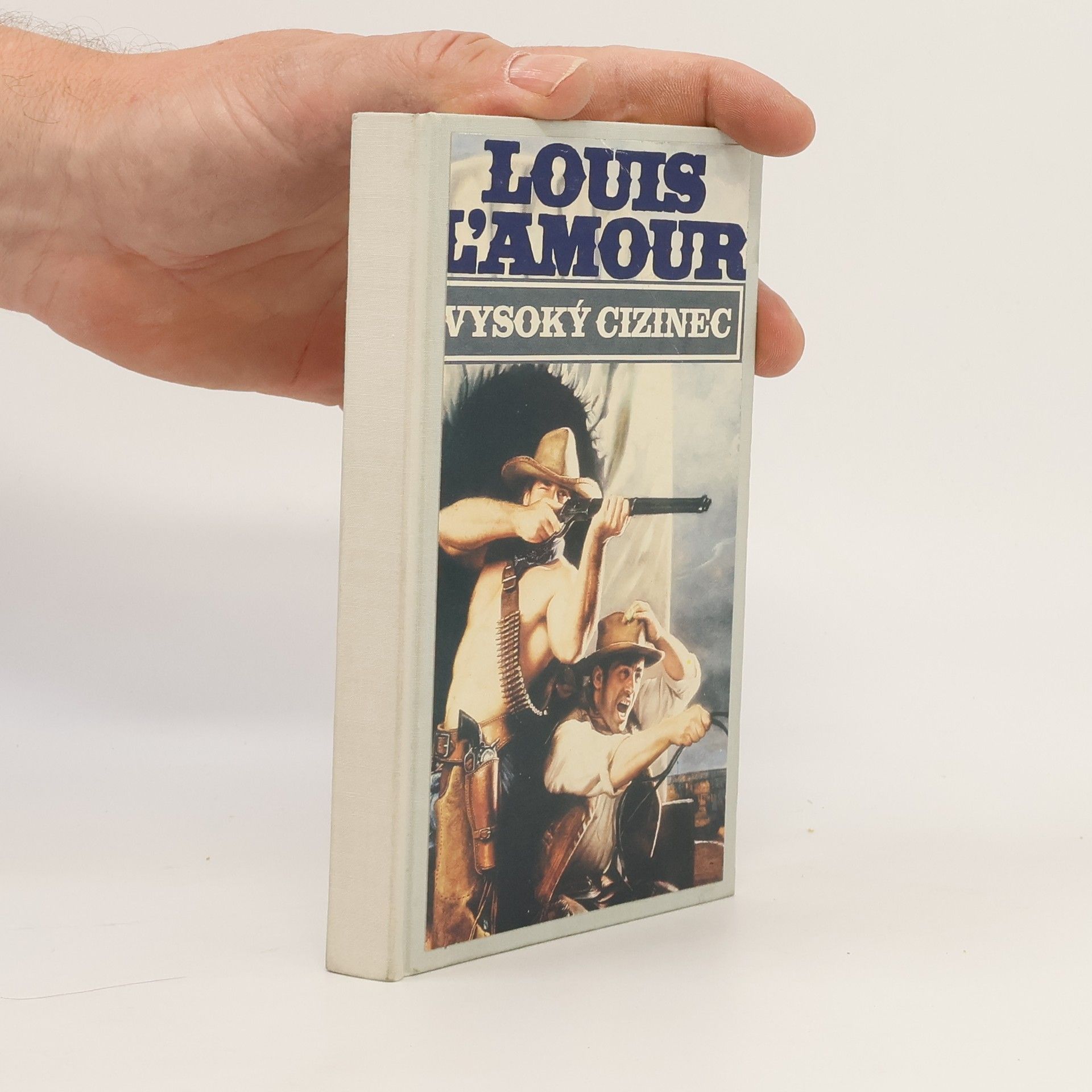 Louis L’Amour Vysoký cizinec