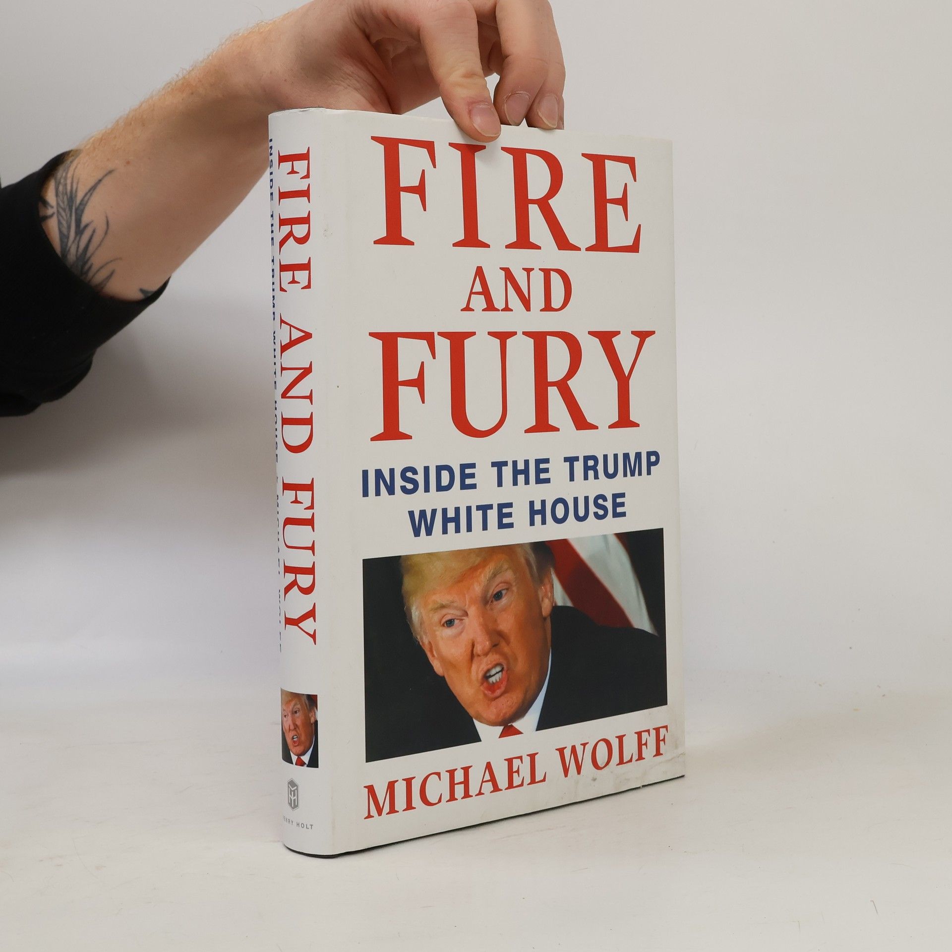 Michael Wolff Fire and Fury. Inside the Trump White House