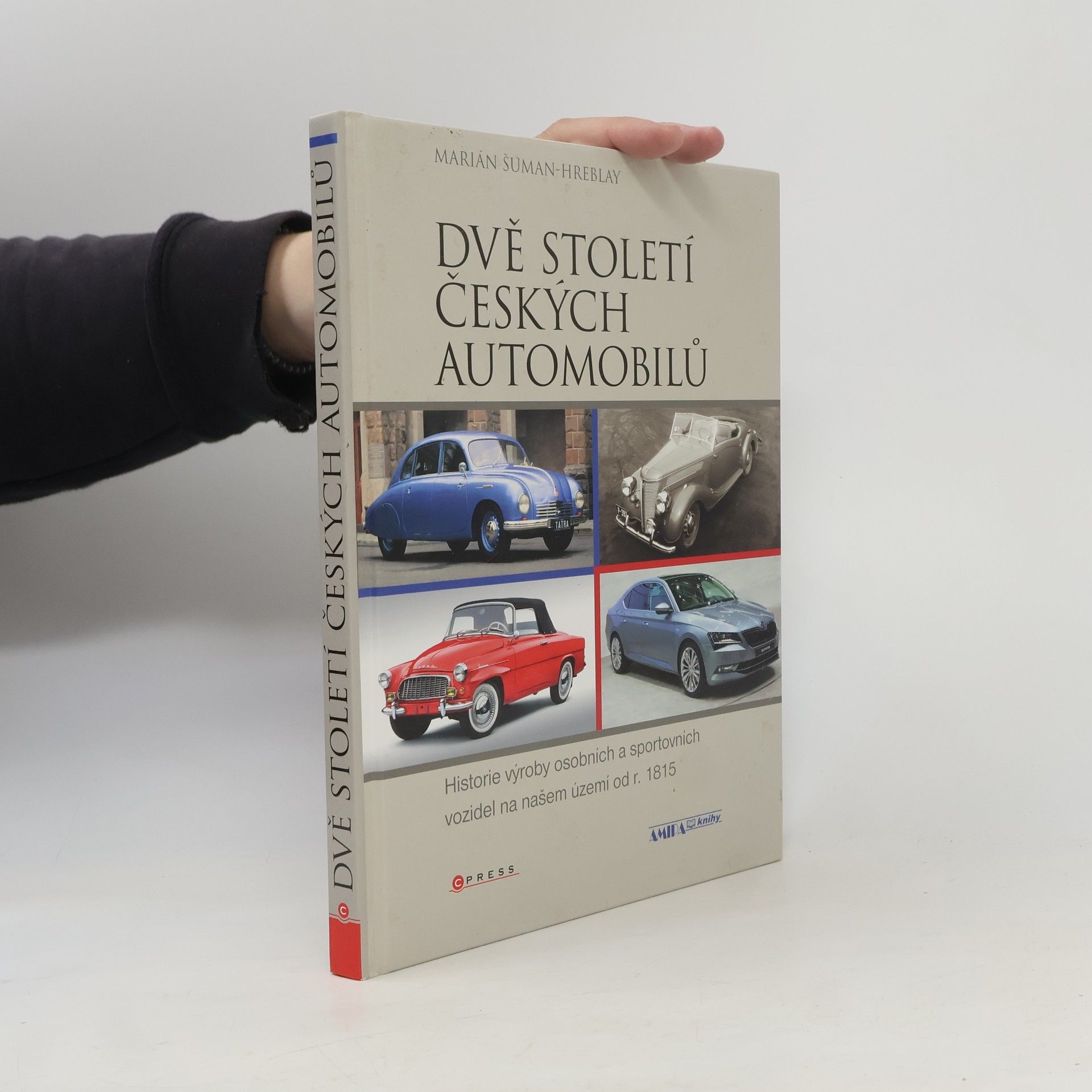 Šuman Hreblay Marián Dvě století českých automobilů