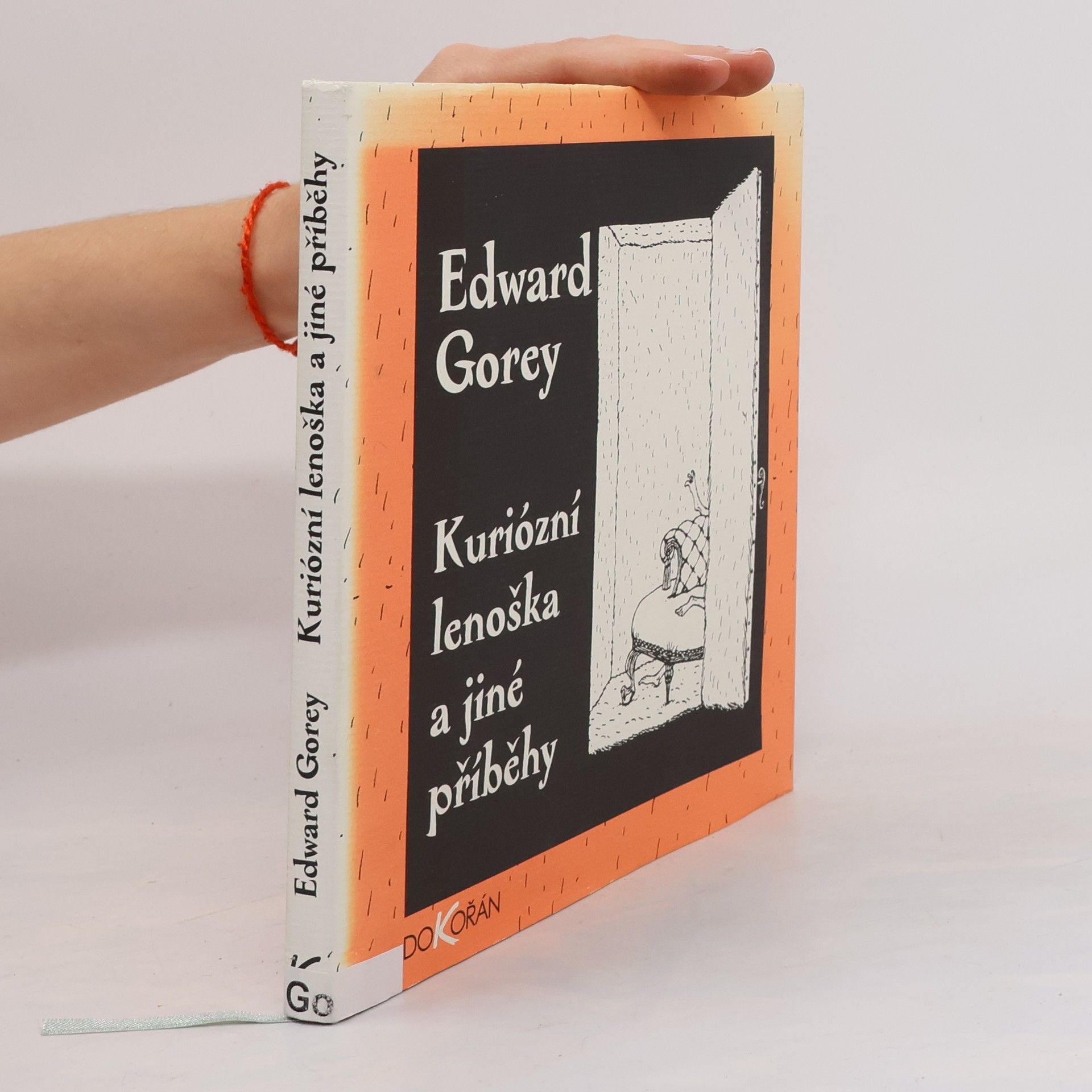 Edward Gorey Kuriózní lenoška a jiné příběhy