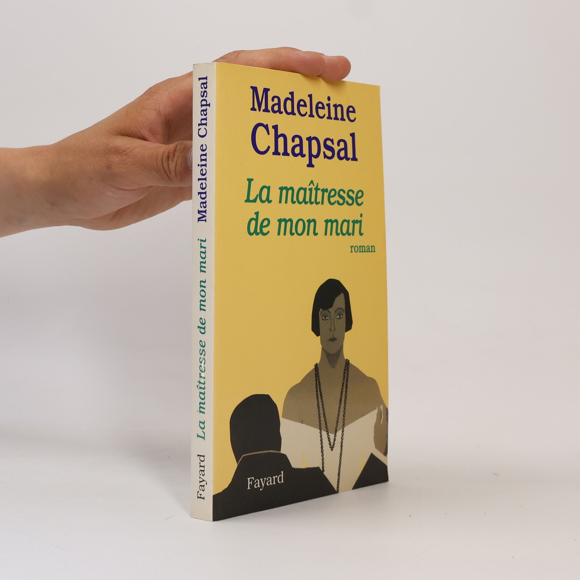Madeleine Chapsal La maîtresse de mon mari