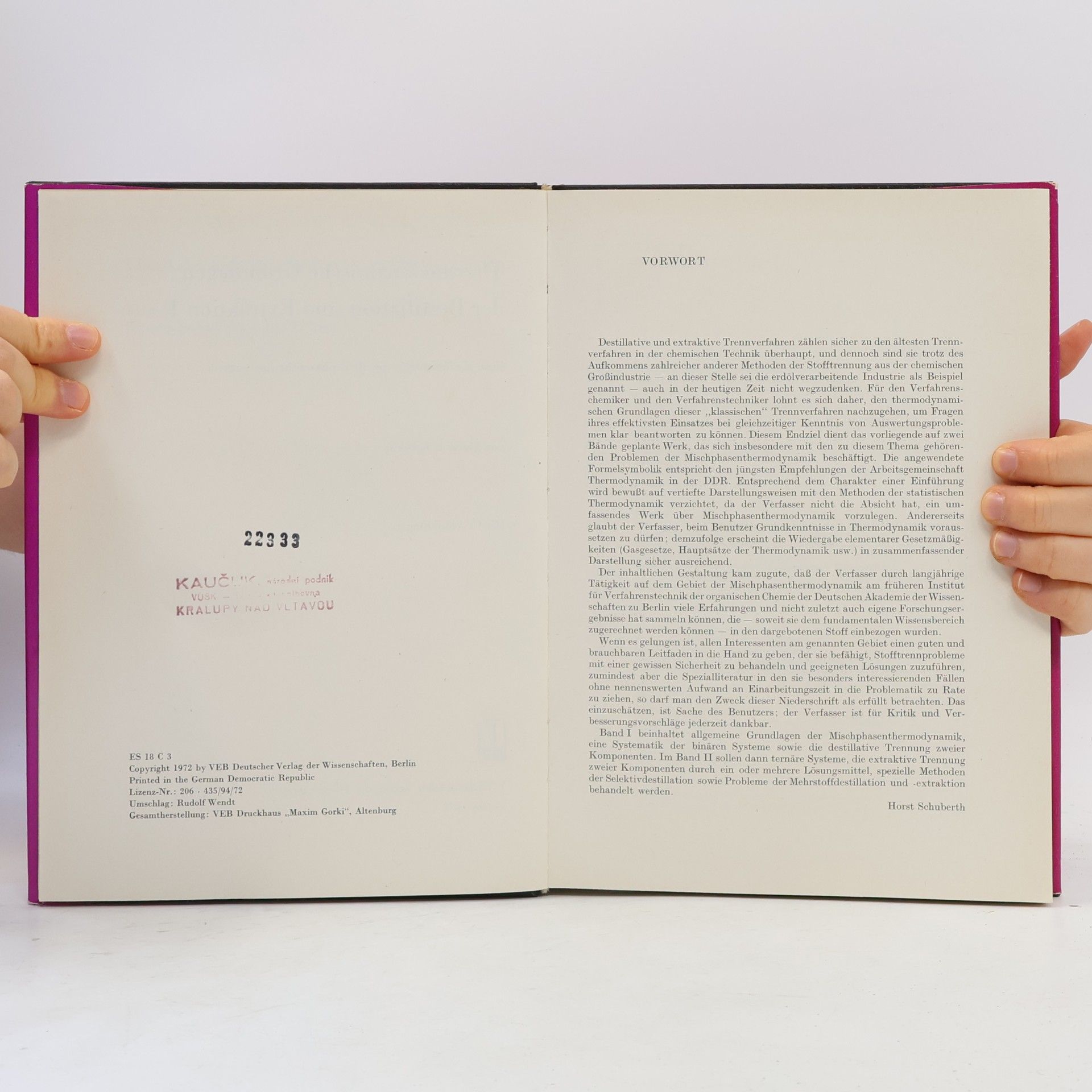 Horst Schubert Thermodynamische Grundlagen der Destillation und Extraktion I