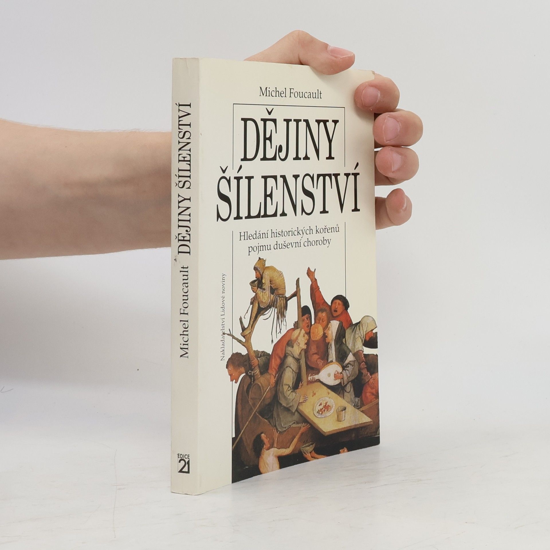 Michel Foucault Dějiny šílenství