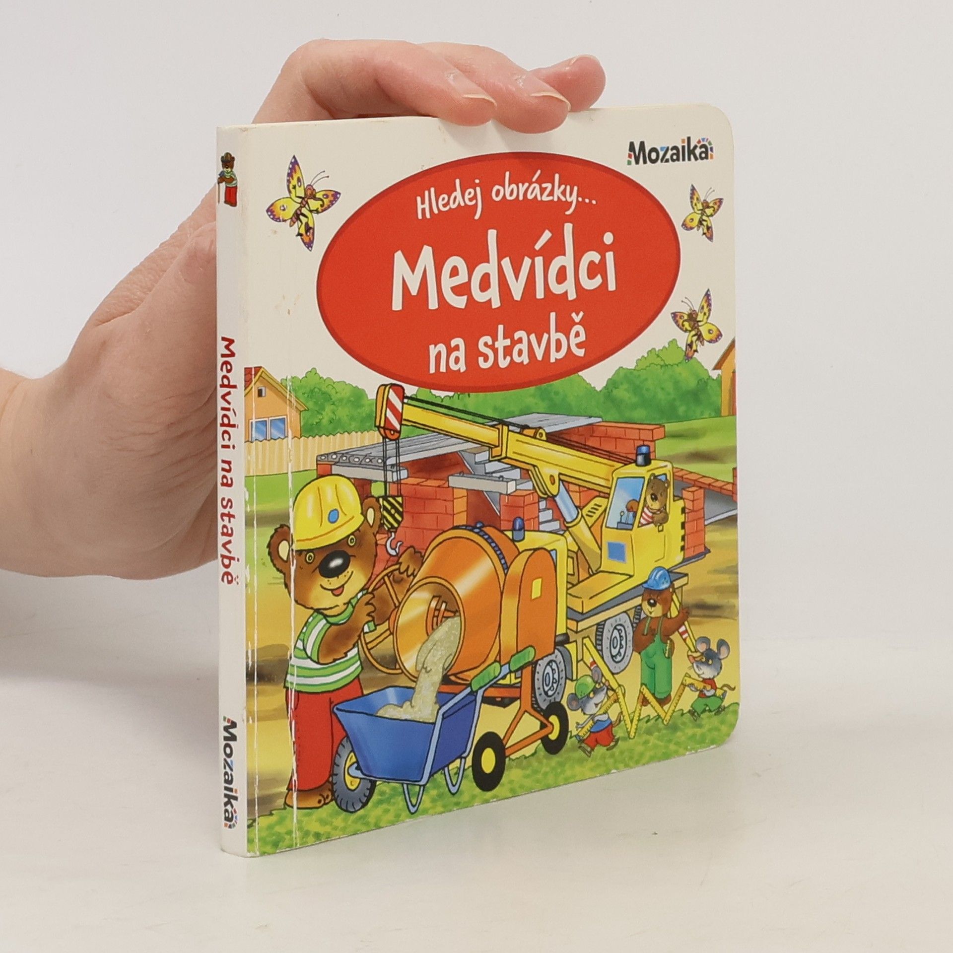 Antonín Šplíchal Medvídci na stavbě
