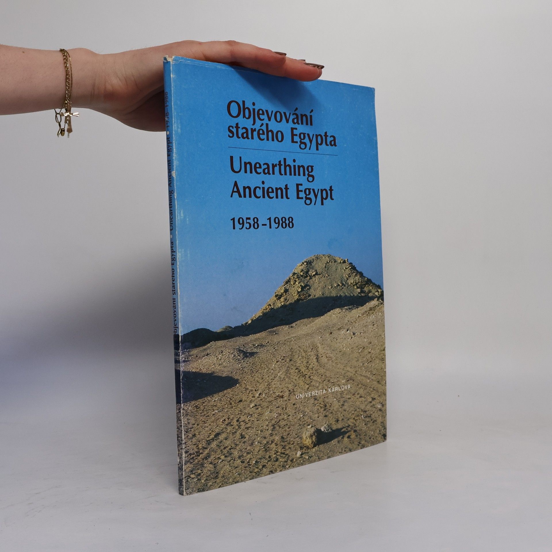 Objevování starého Egypta. Unearthing Ancient Egypt 1958-1988