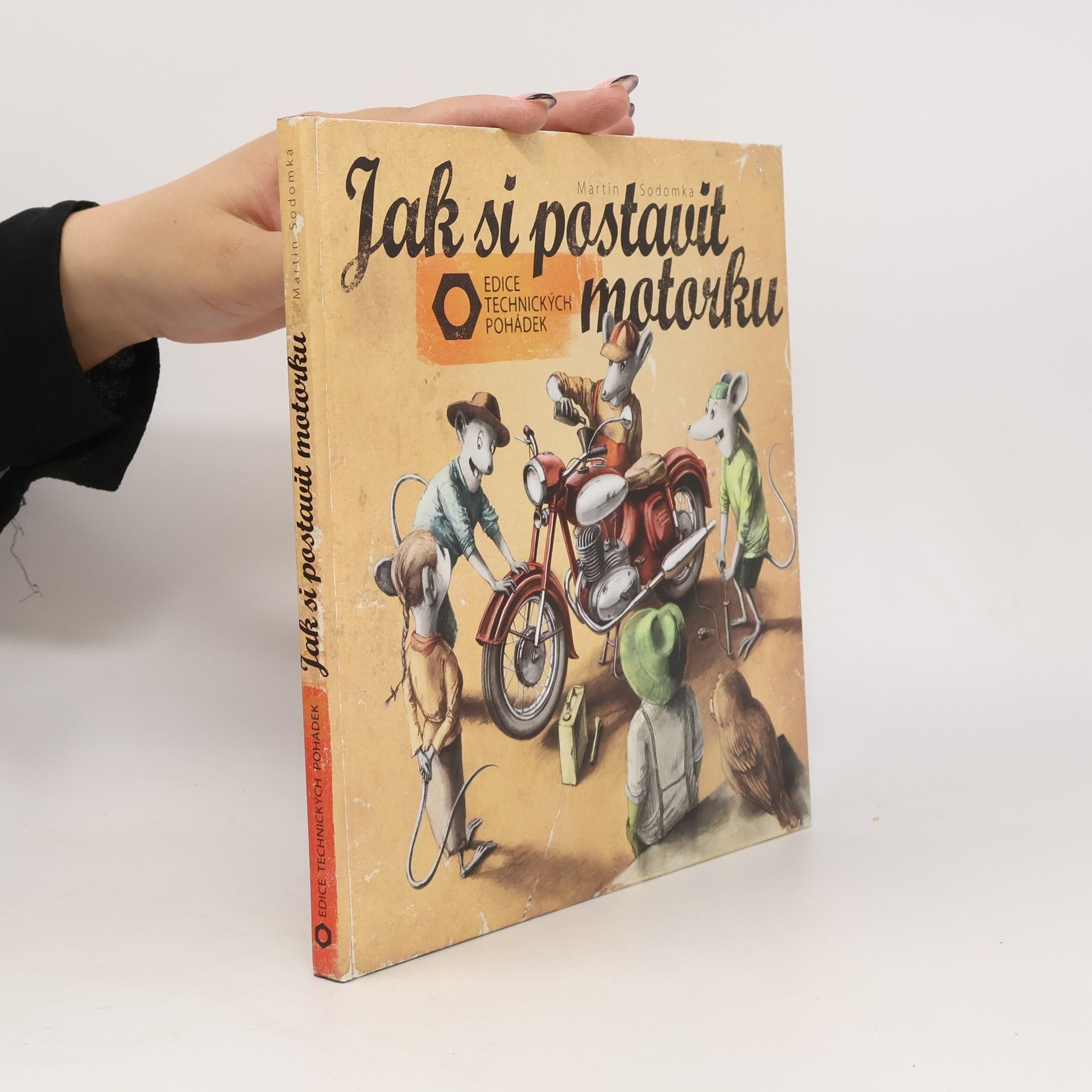 Martin Sodomka Jak si postavit motorku
