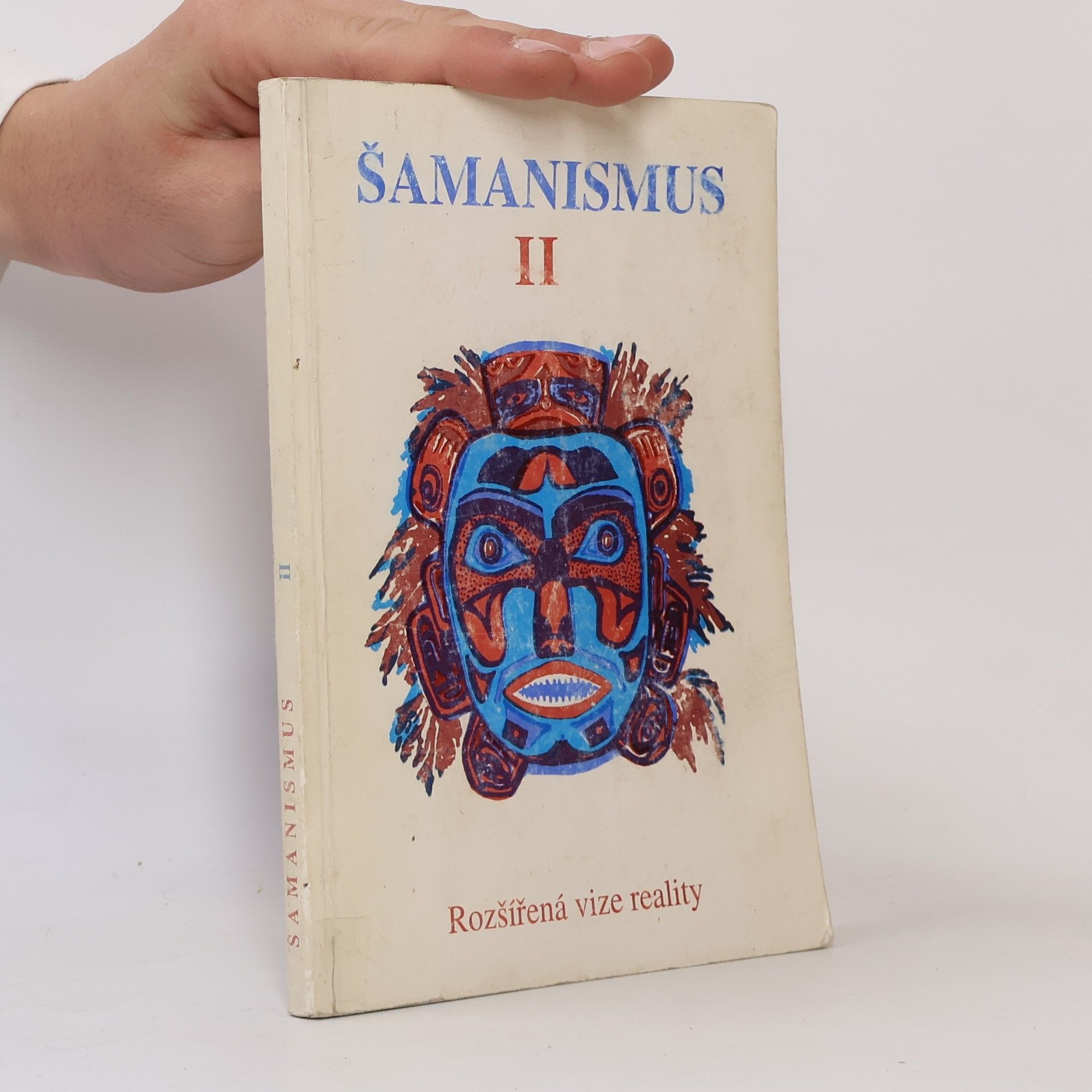 Šamanismus II. Rozšířená vize reality